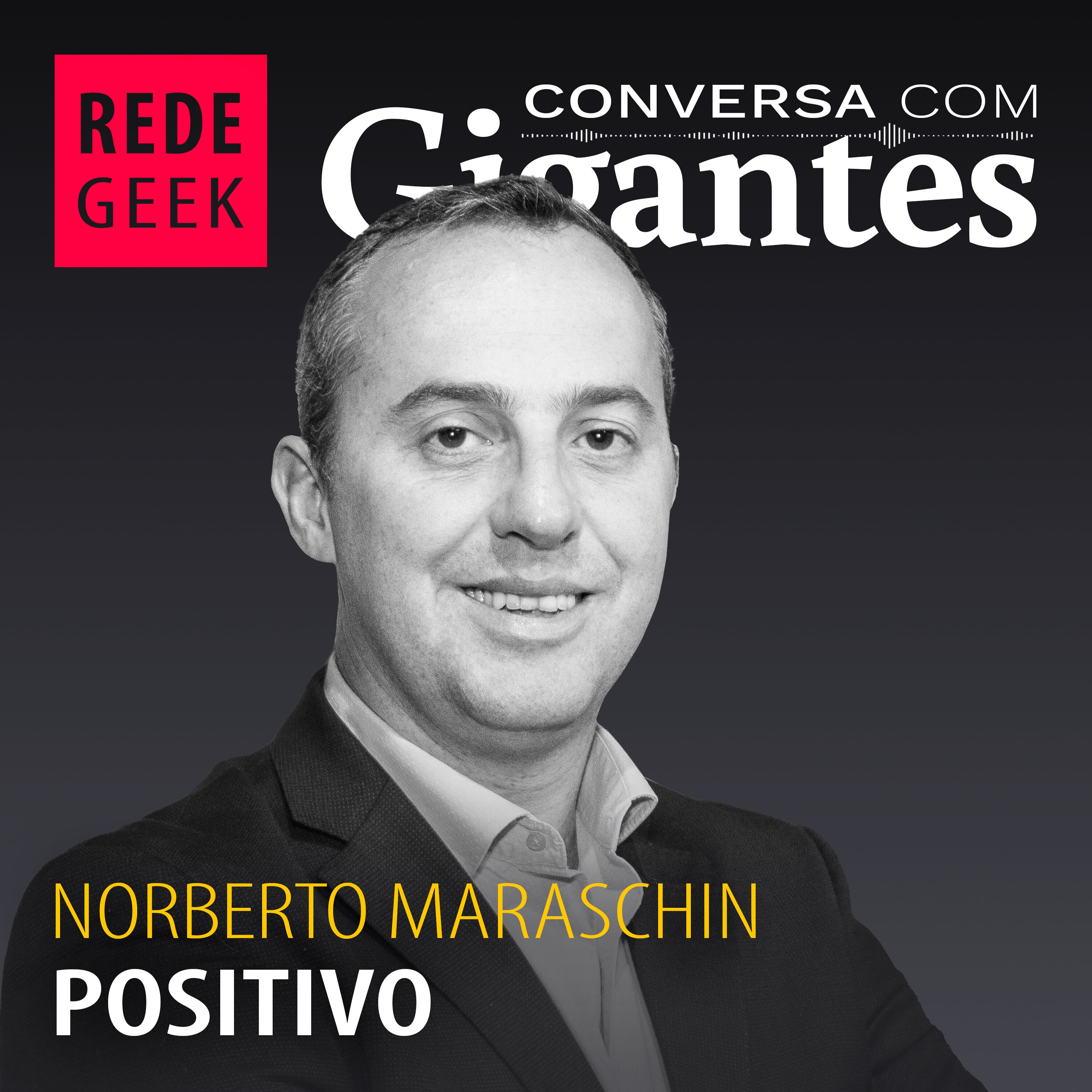 CONVERSA COM GIGANTES - Positivo episode artwork
