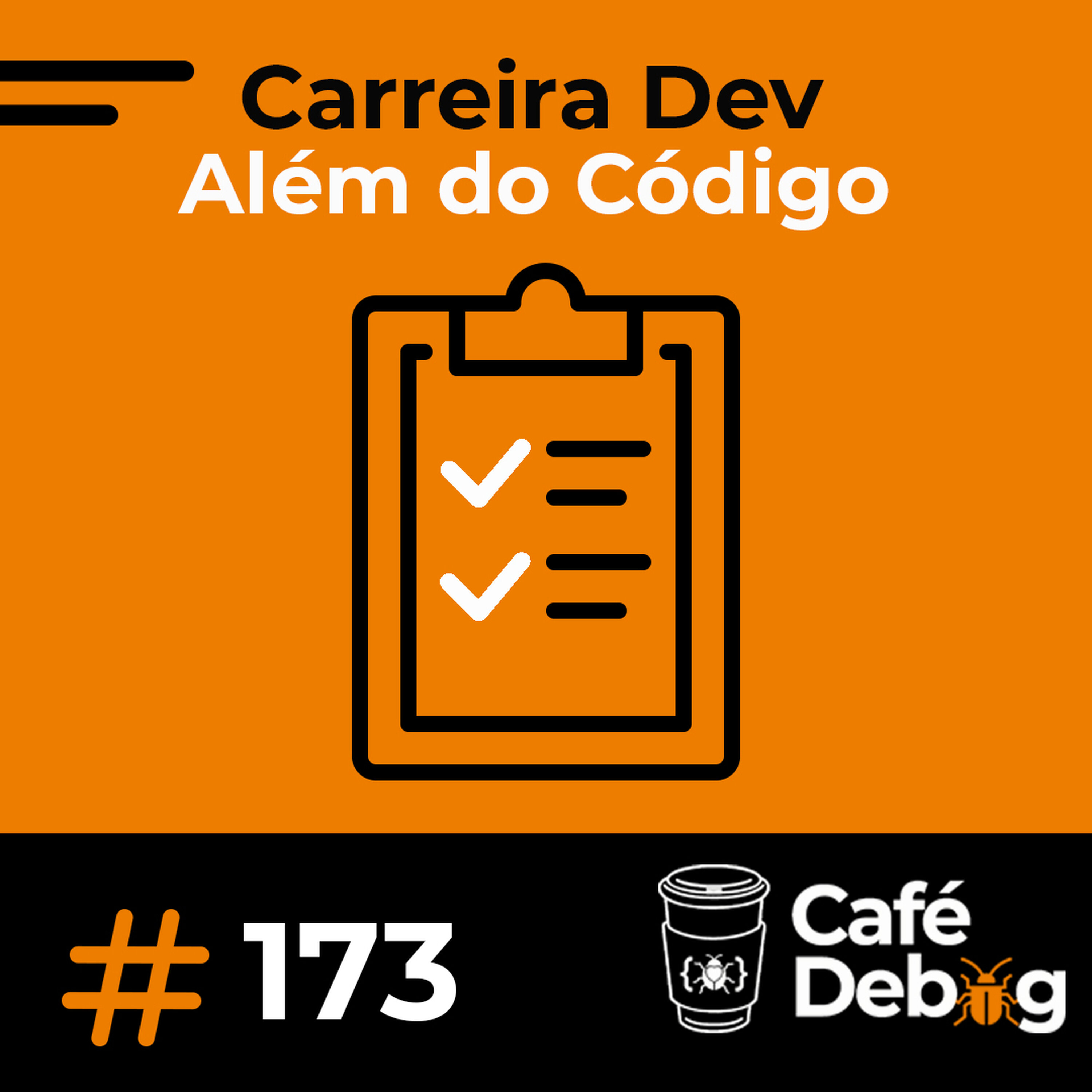 #173 Carreira Dev Além Do Código