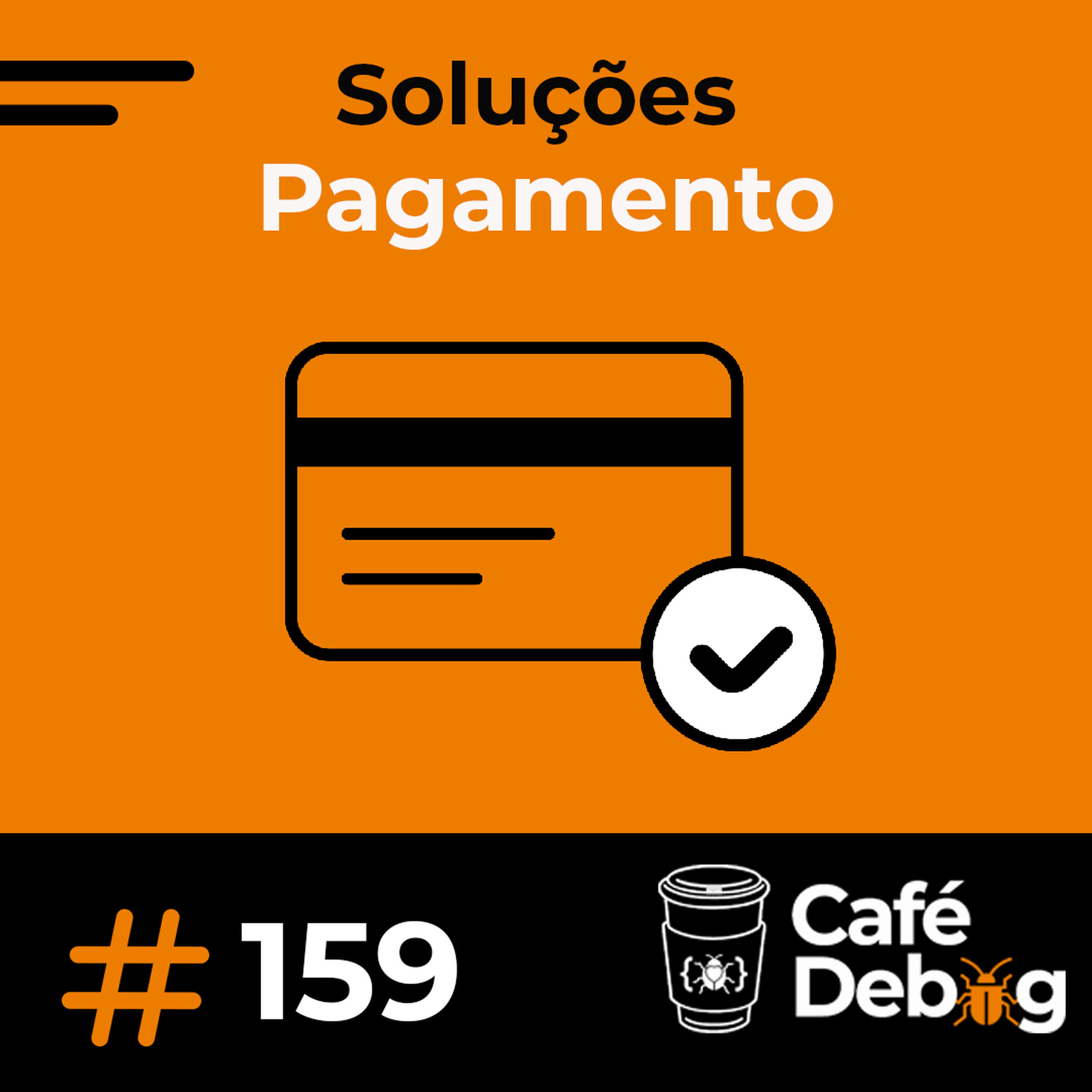 Café Debug seu podcast de tecnologia