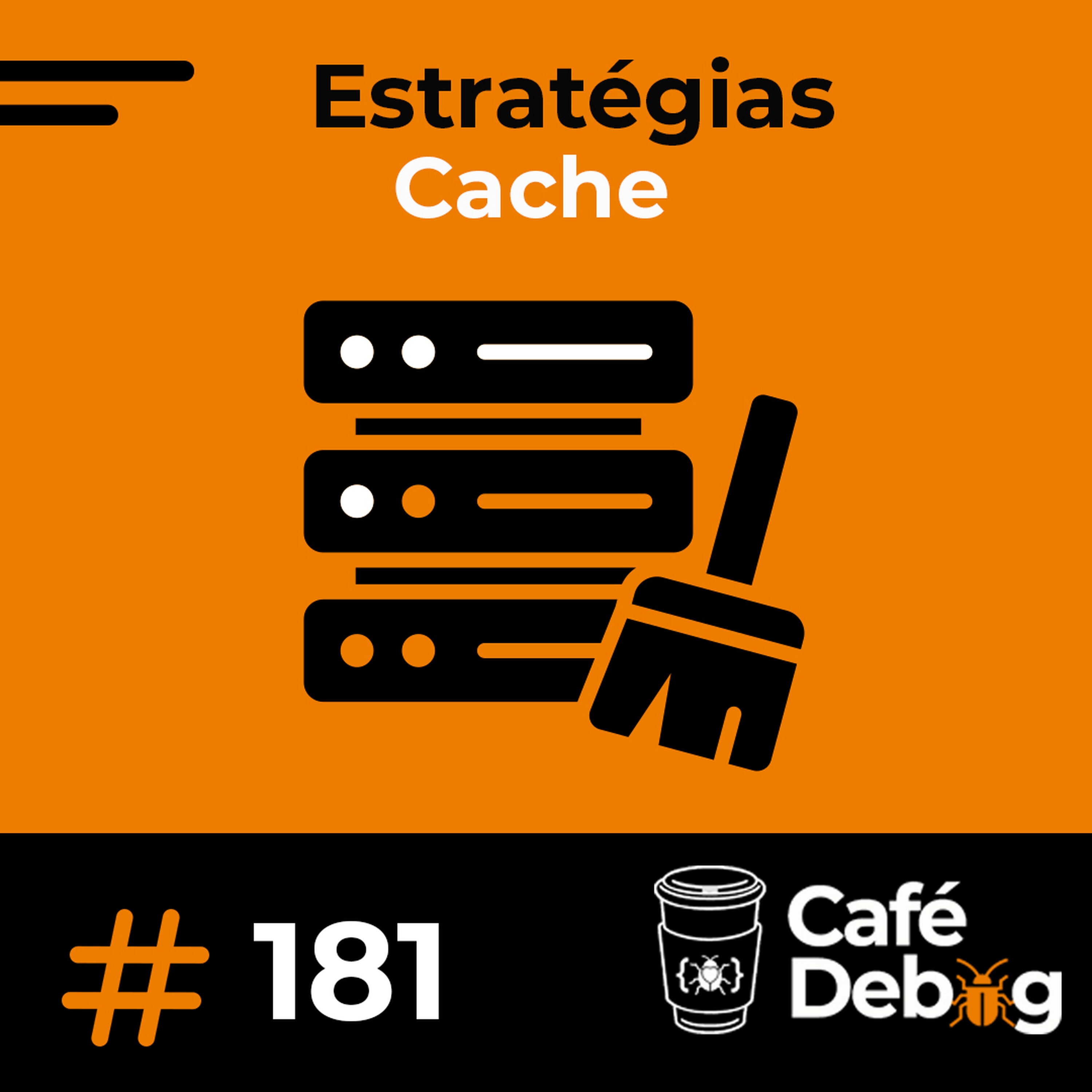 #181 Cache em Arquitetura de Software: Tipos, Estratégias e Impactos