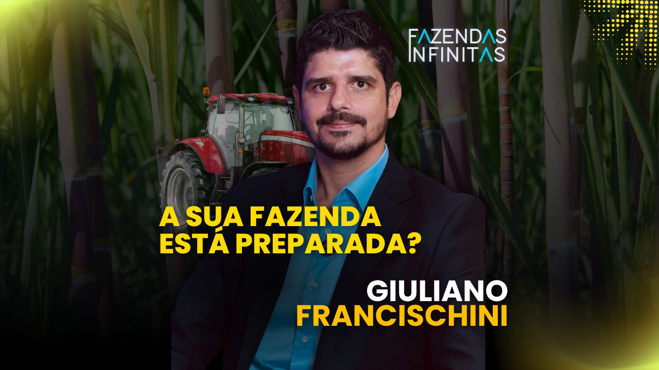 EP. 37: Giuliano Francischini -  O Futuro pertence ao empresário rural