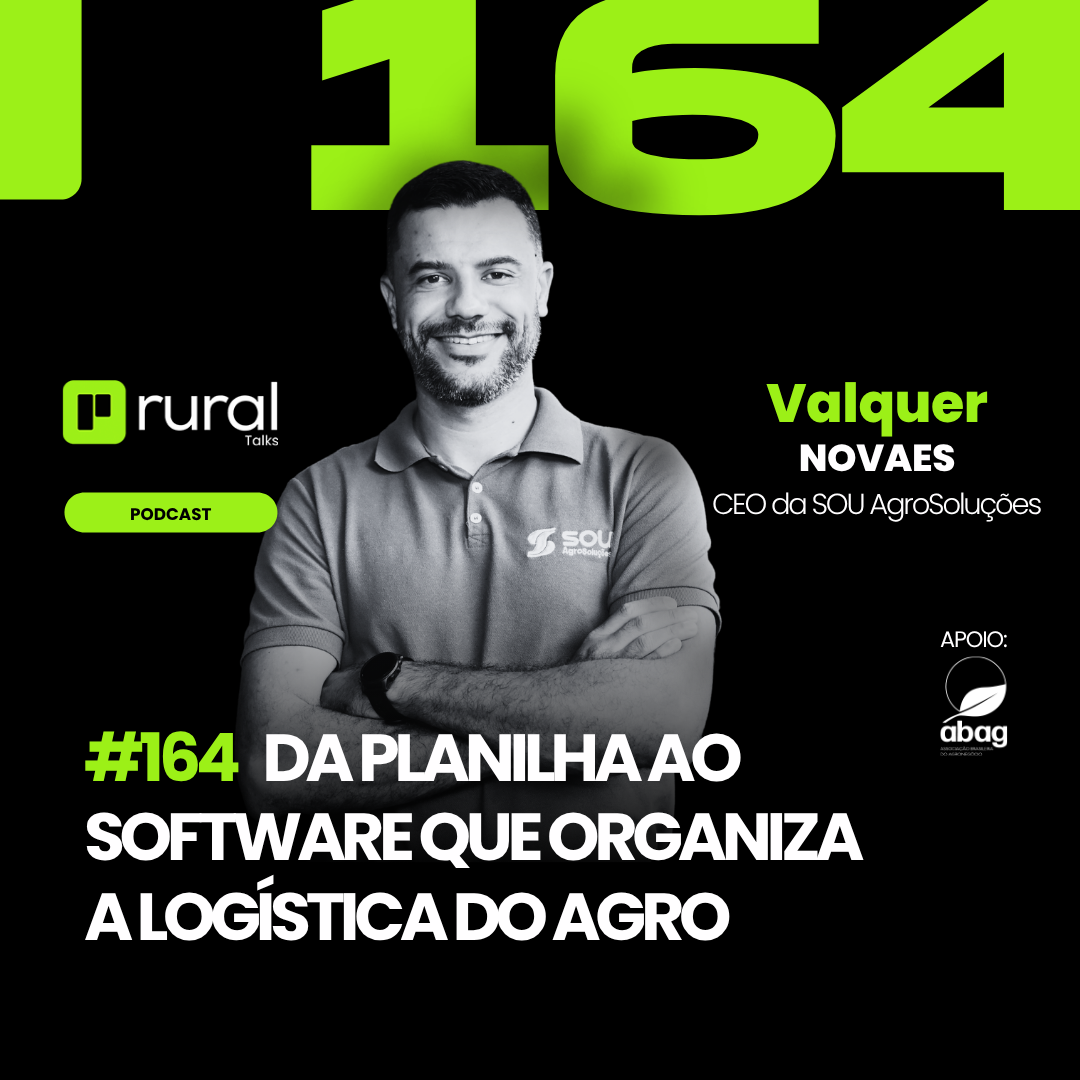 #167: Da Planilha ao Software que Organiza a Logística do Agro
