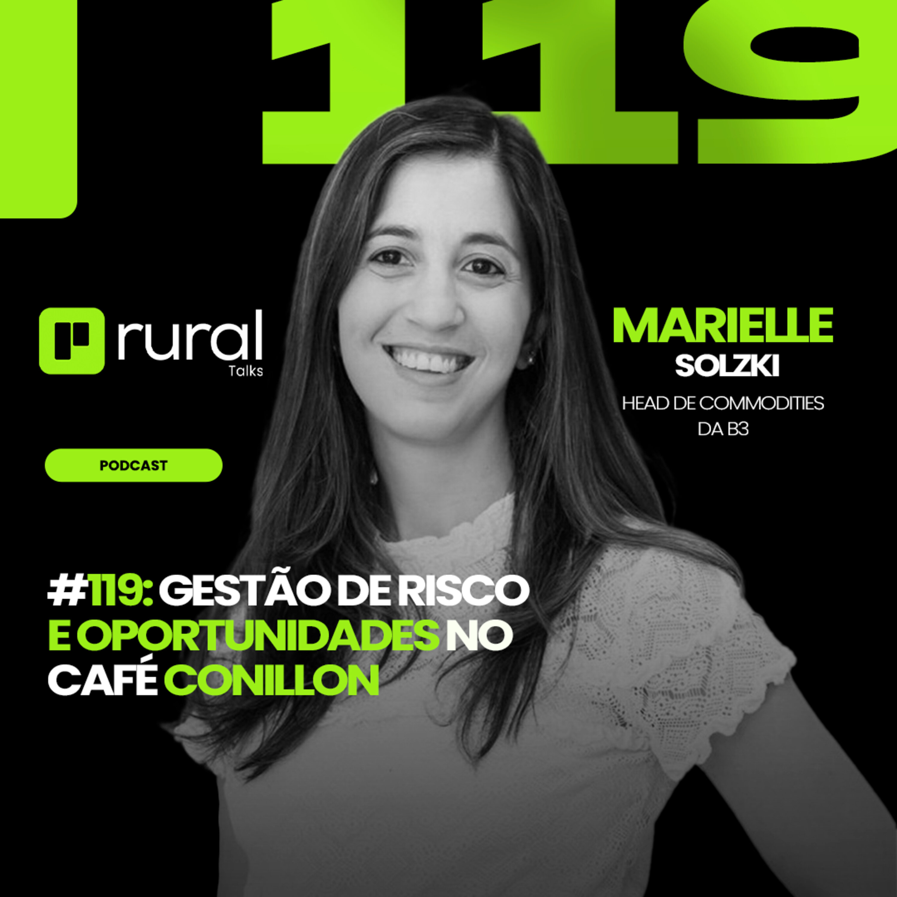 #119 Gestão de Risco e Oportunidades no Café Conillon