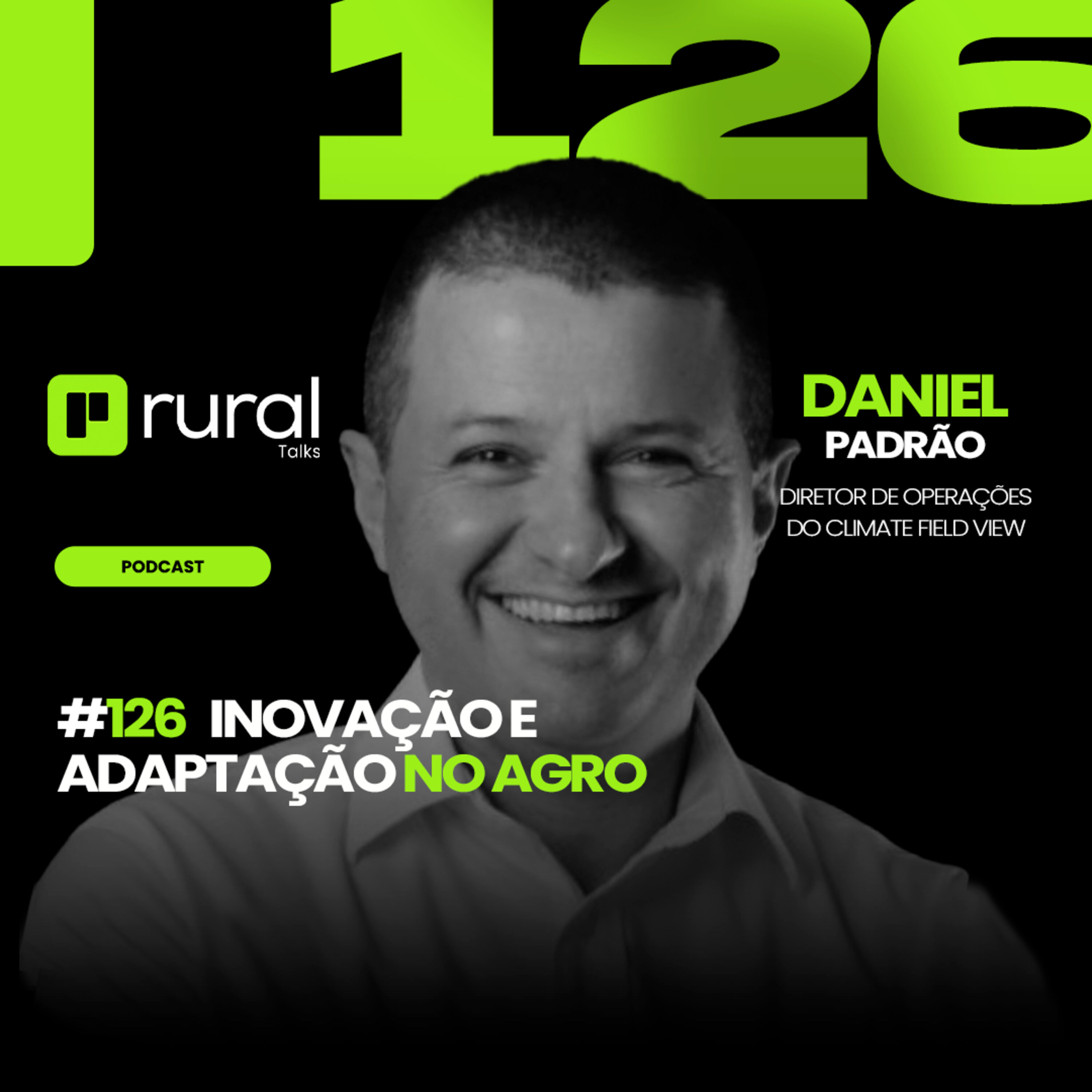 #126 Inovação e Adaptação no Agro