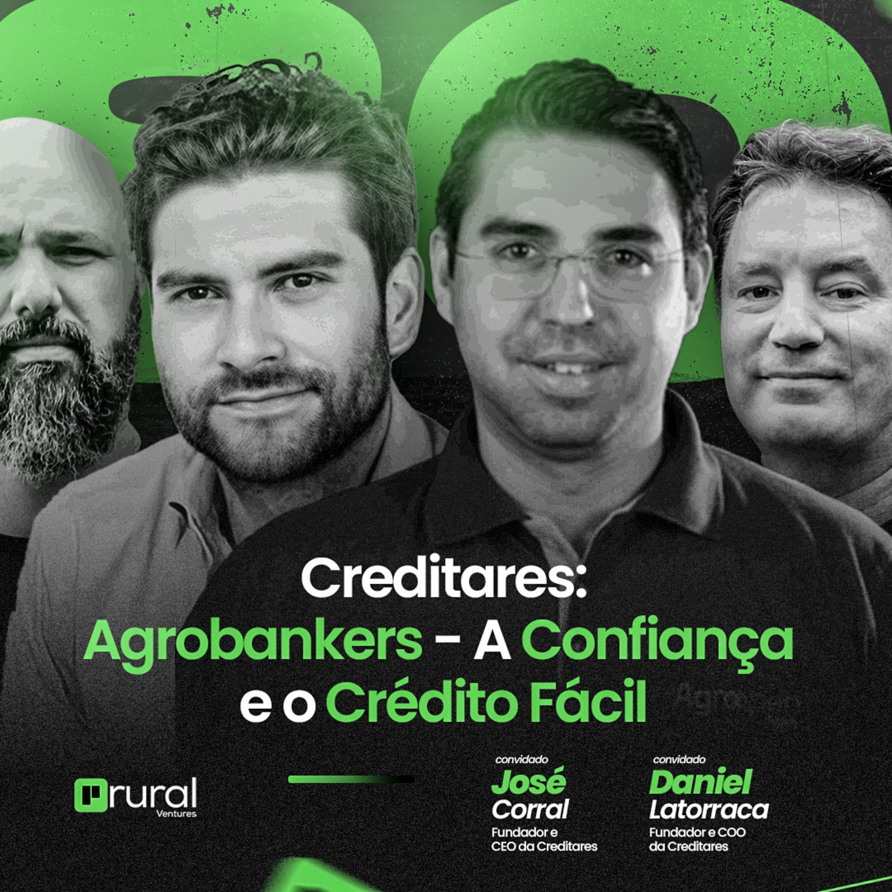 #80 Creditares: Agrobankers - A Confiança e o Crédito Fácil