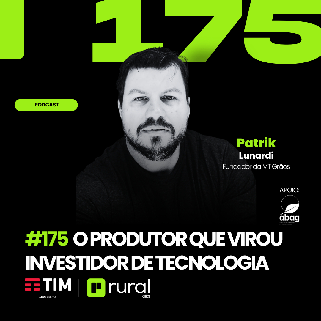 RT#175 Patrik Lunardi — O Produtor que Virou Investidor de Tecnologia
