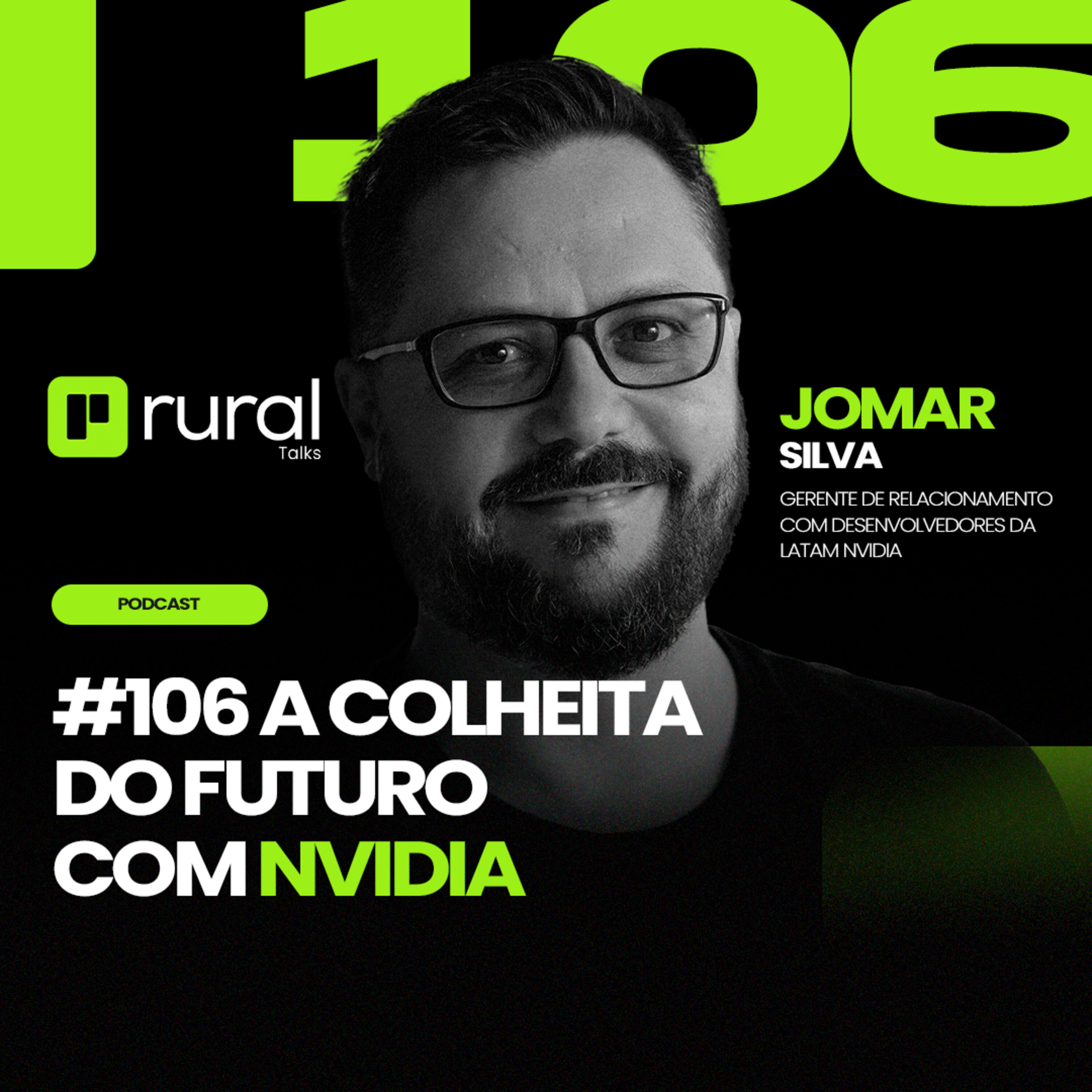 #106 A Colheita do Futuro com Nvidia