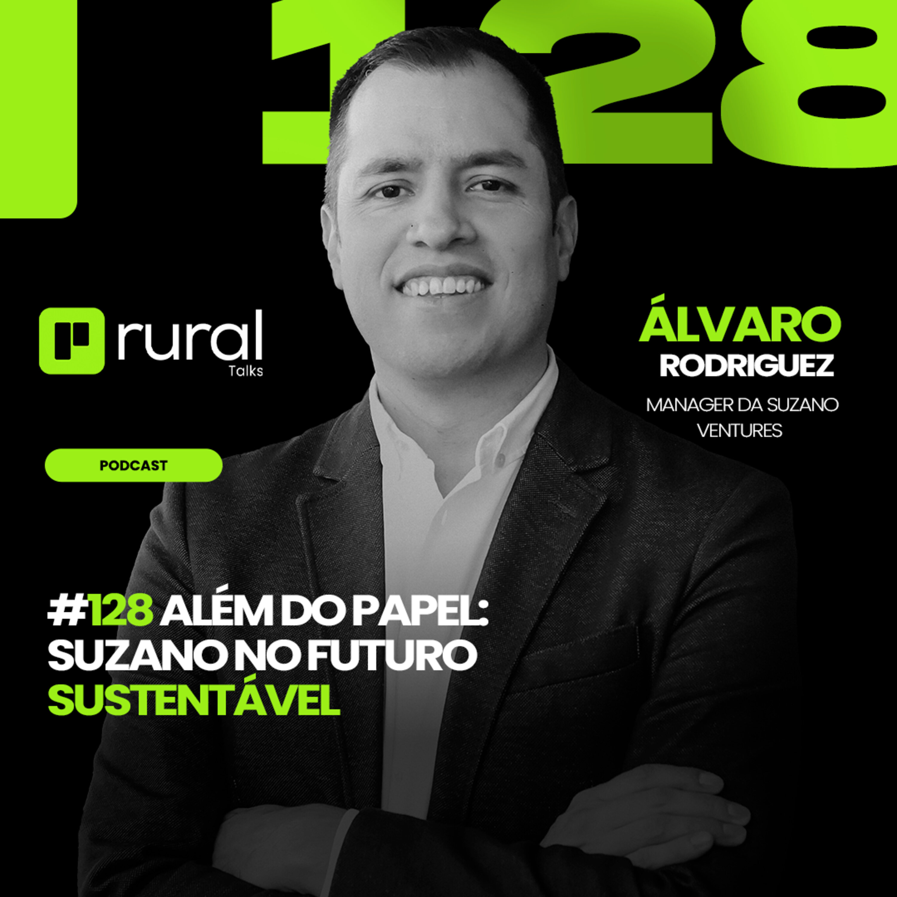 #128 Além do Papel: Suzano no Futuro Sustentável