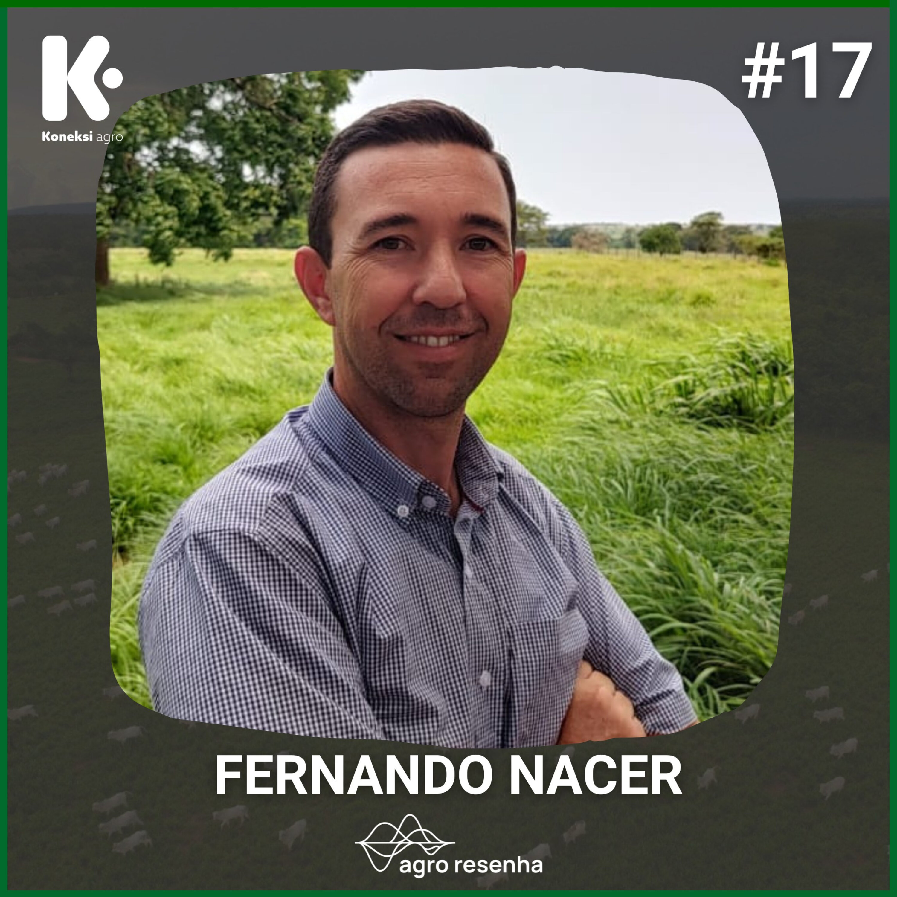 Koneksi Agro #17 - Confinamento é uma ferramenta!