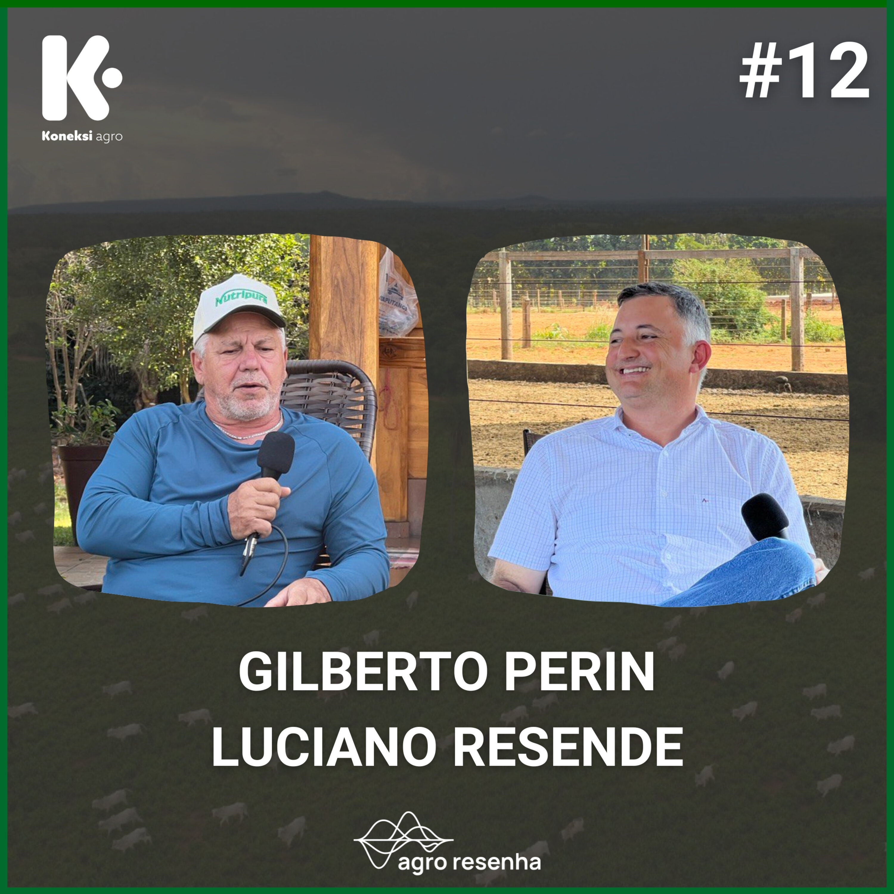 Koneksi Agro #12 - Resultados reais com tecnologia na pecuária