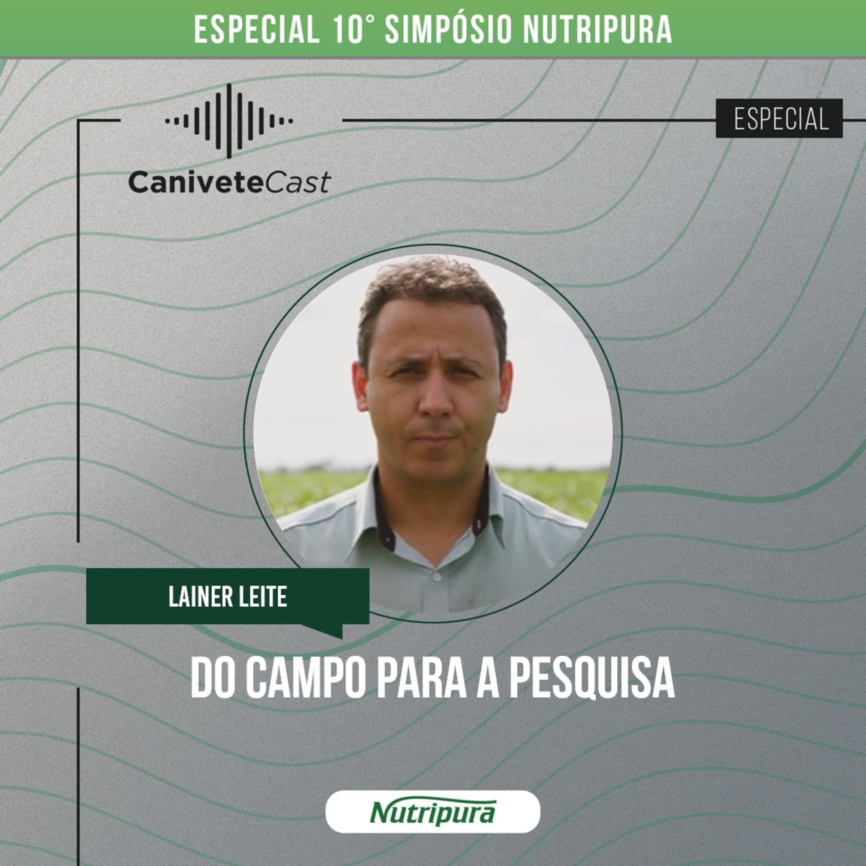 Especial 10º Simpósio – Lainer Leite