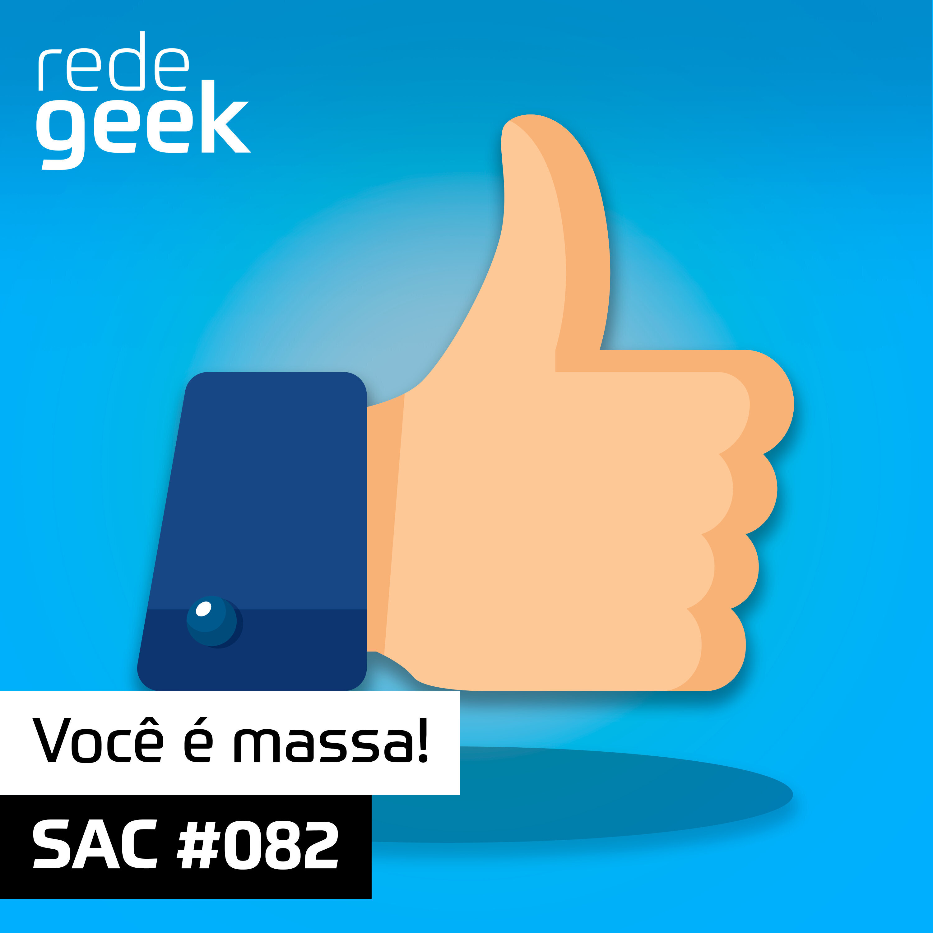 SAC – Você é massa episode artwork