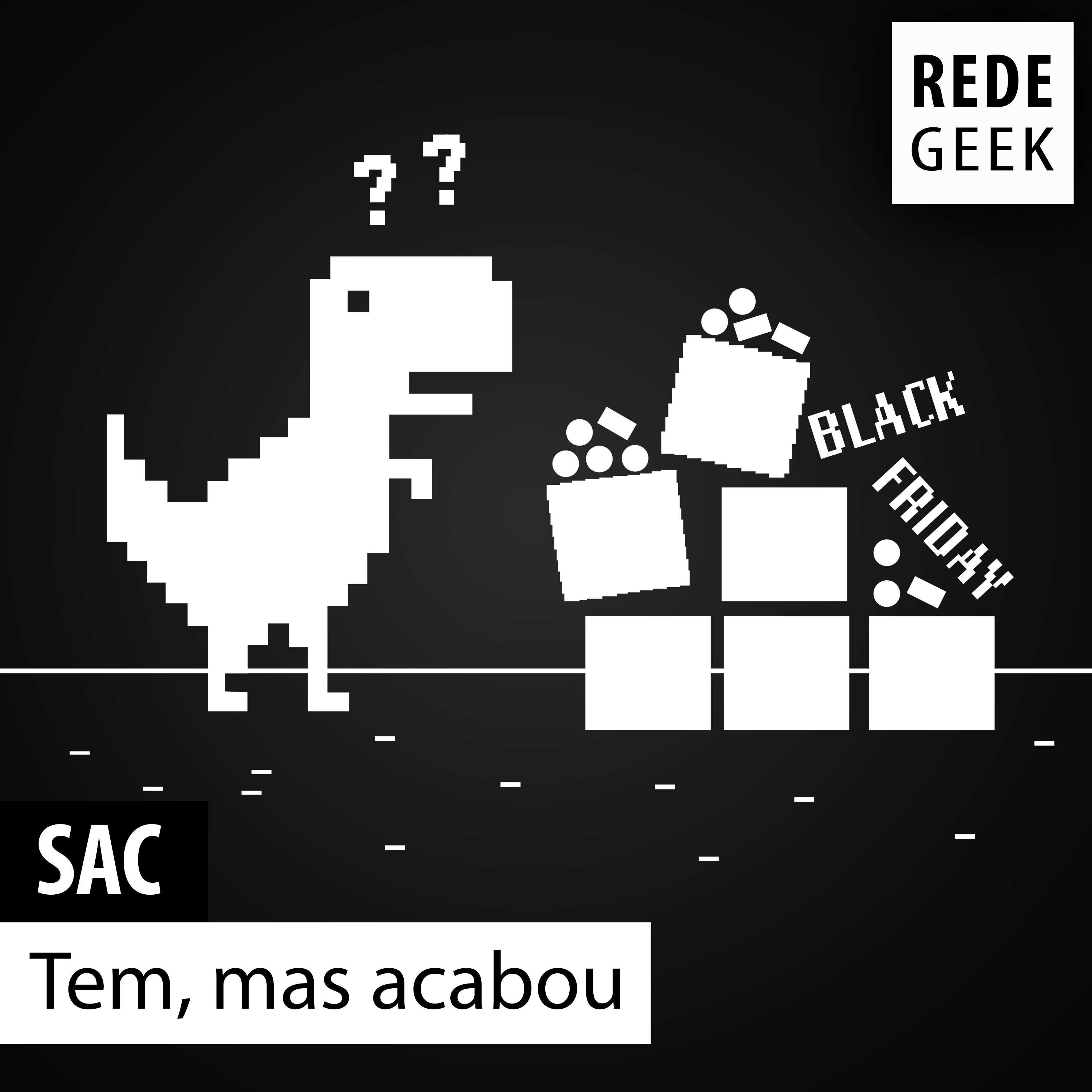SAC - Tem, mas acabou episode artwork