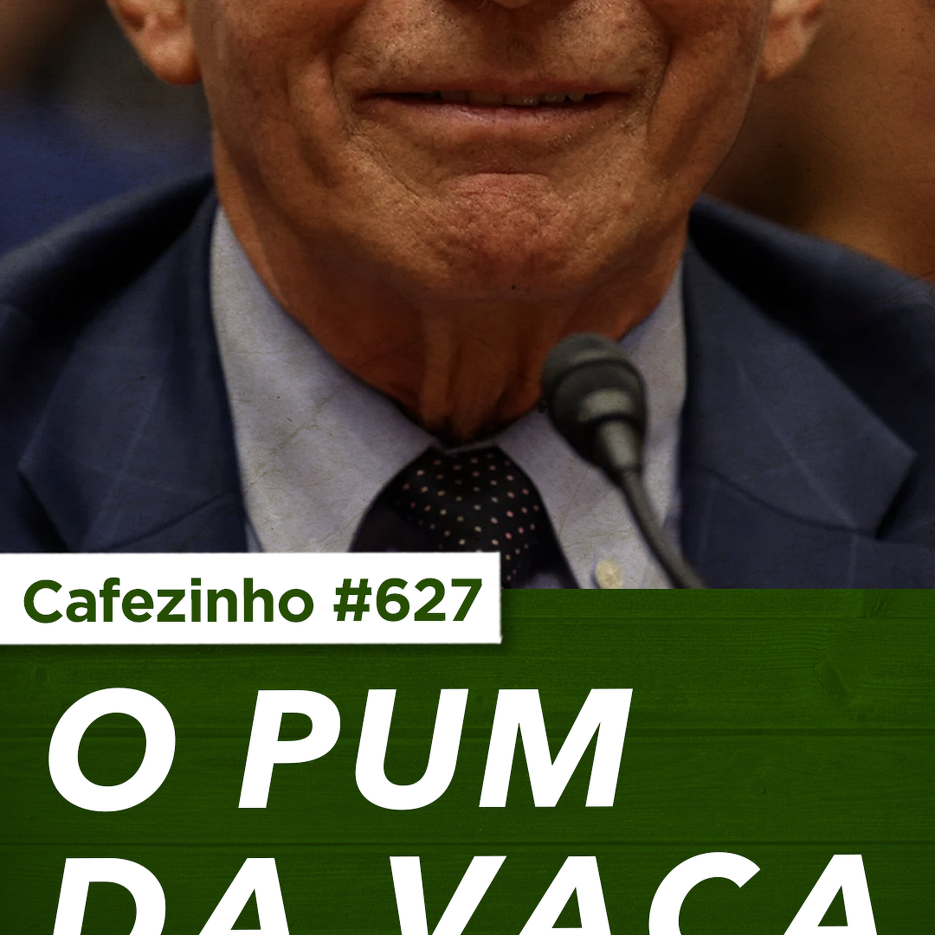 Cafezinho - 627 - O pum da Vaca