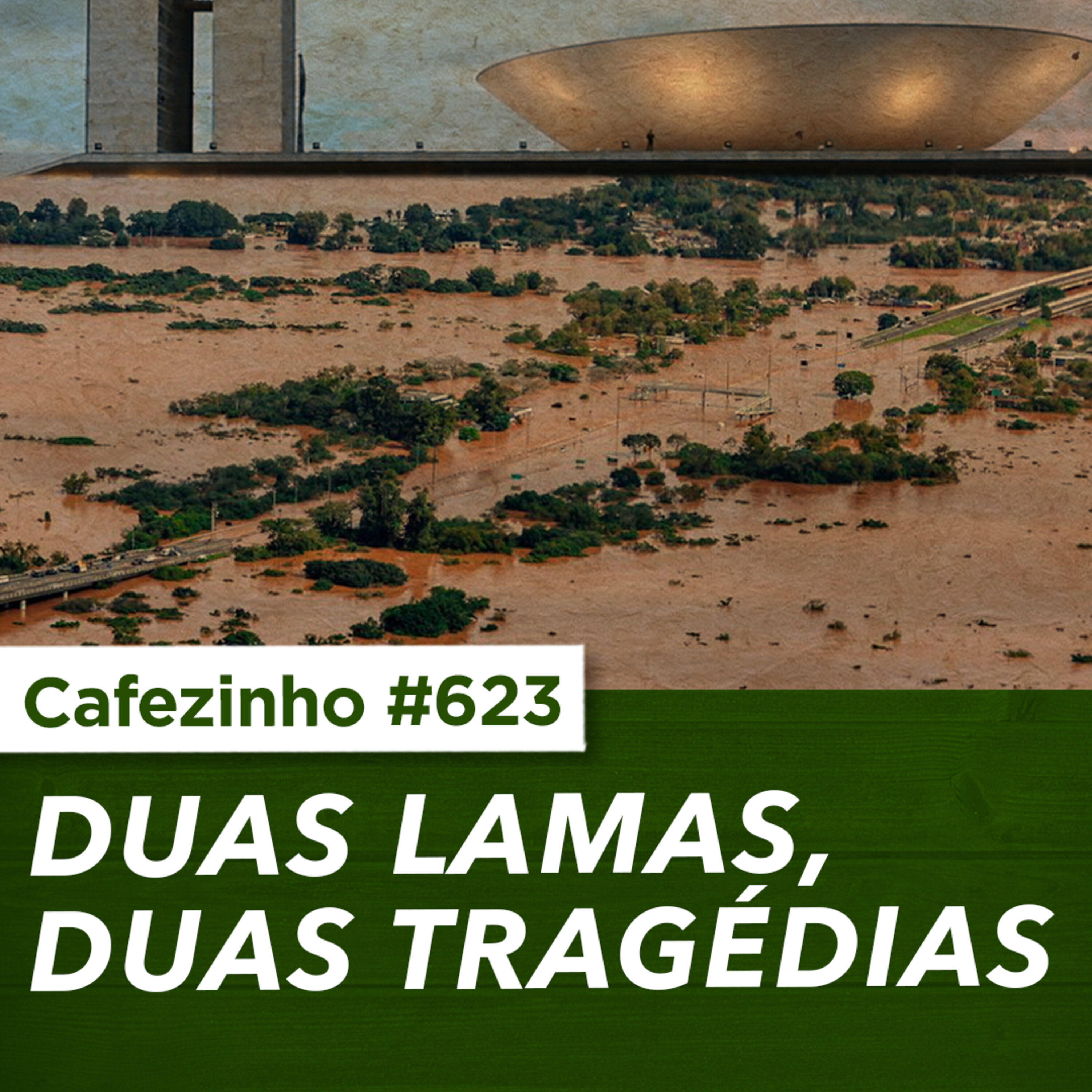 Cafezinho 623 - Duas lamas, duas tragédias