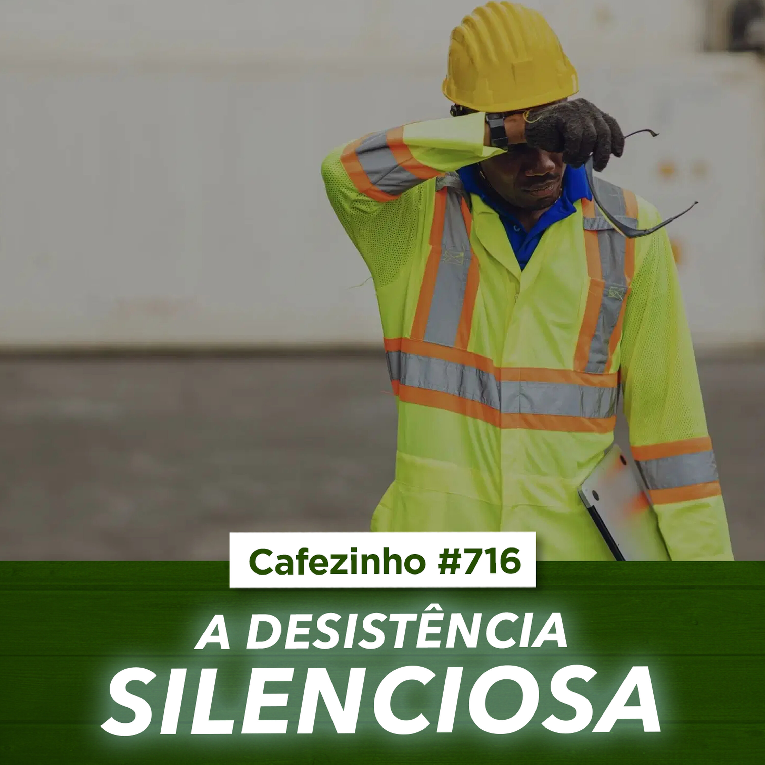 Cafezinho 716 - A desistência silenciosa