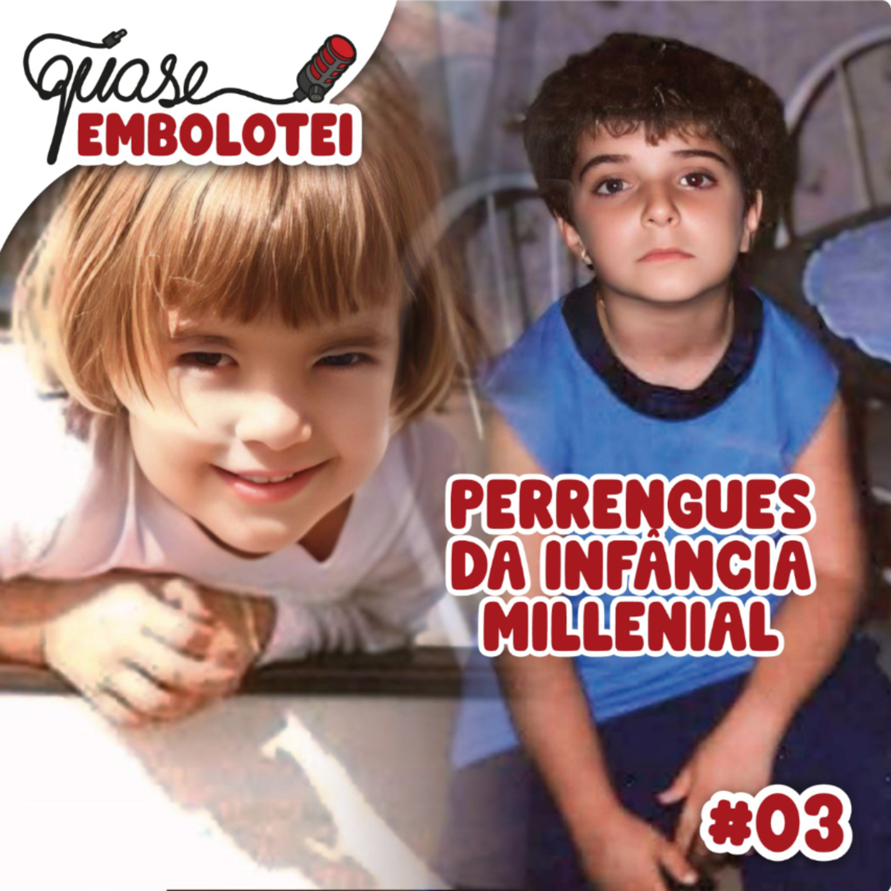 #03 - Perrengues da infância millennial