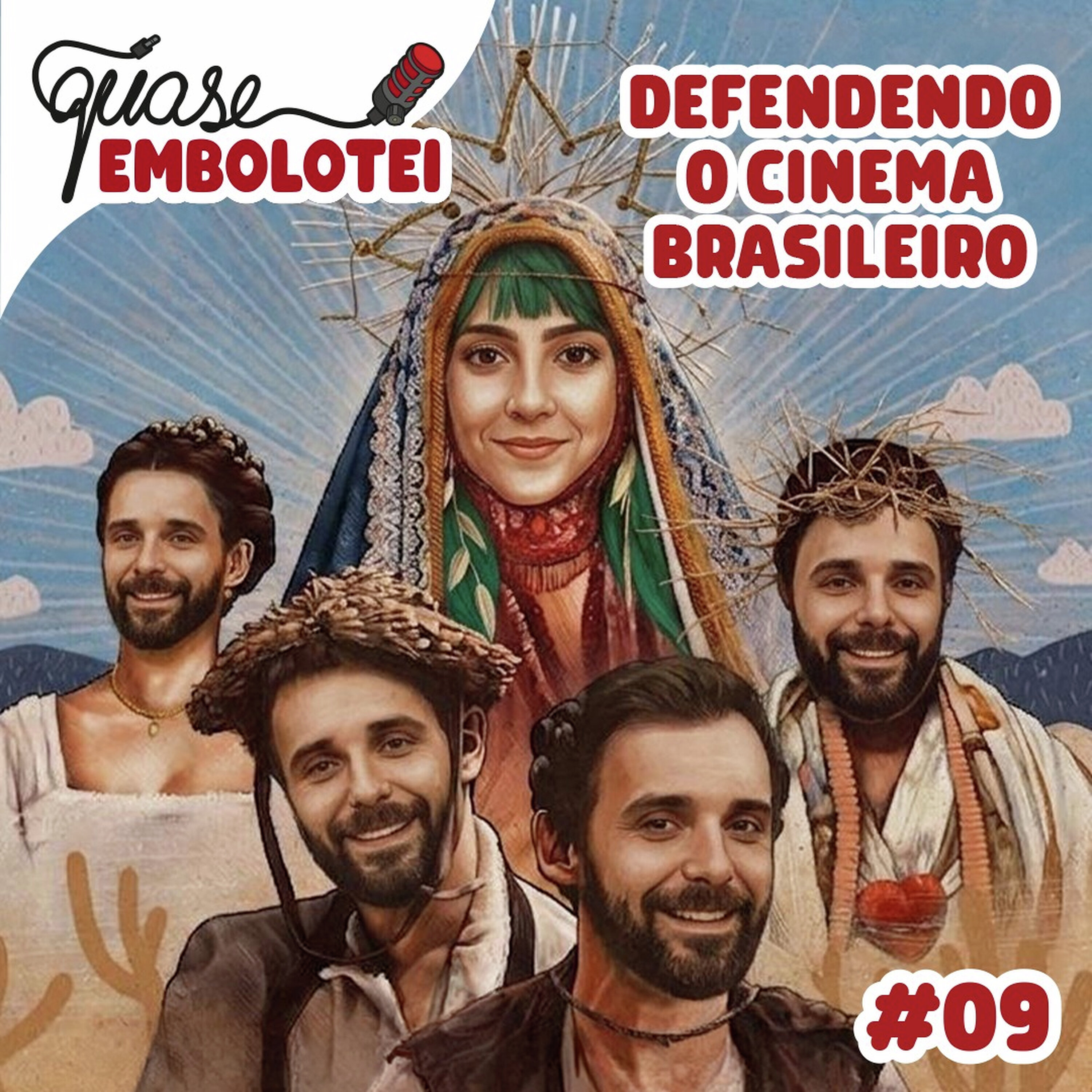 #09 - Defendendo o Cinema Brasileiro