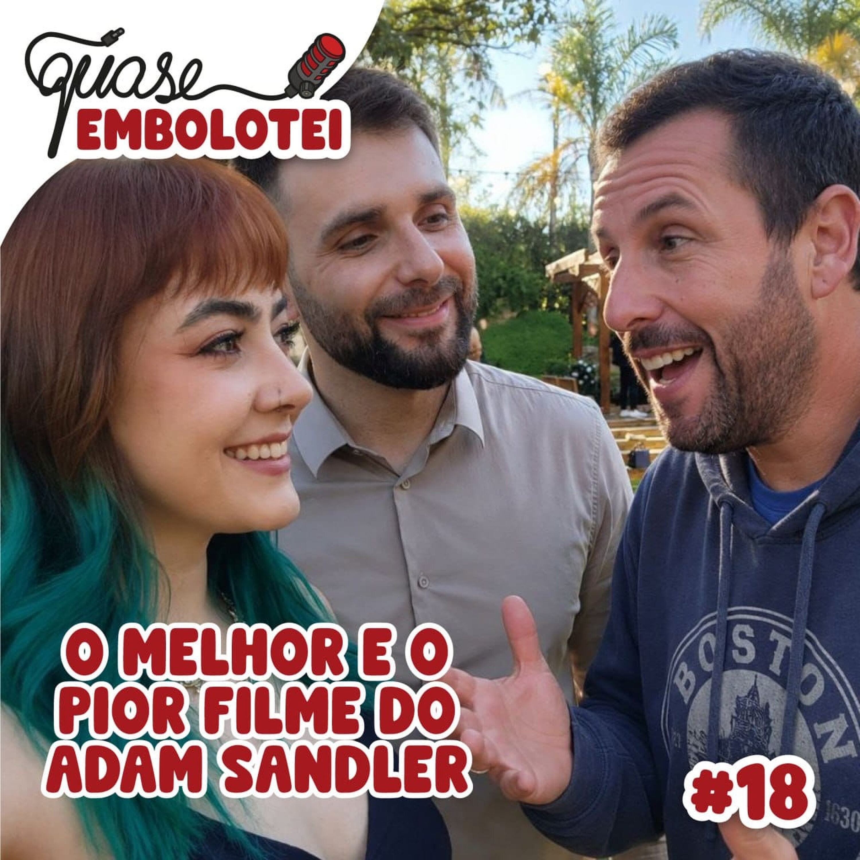 #19 - O melhor e o pior filme do Adam Sandler