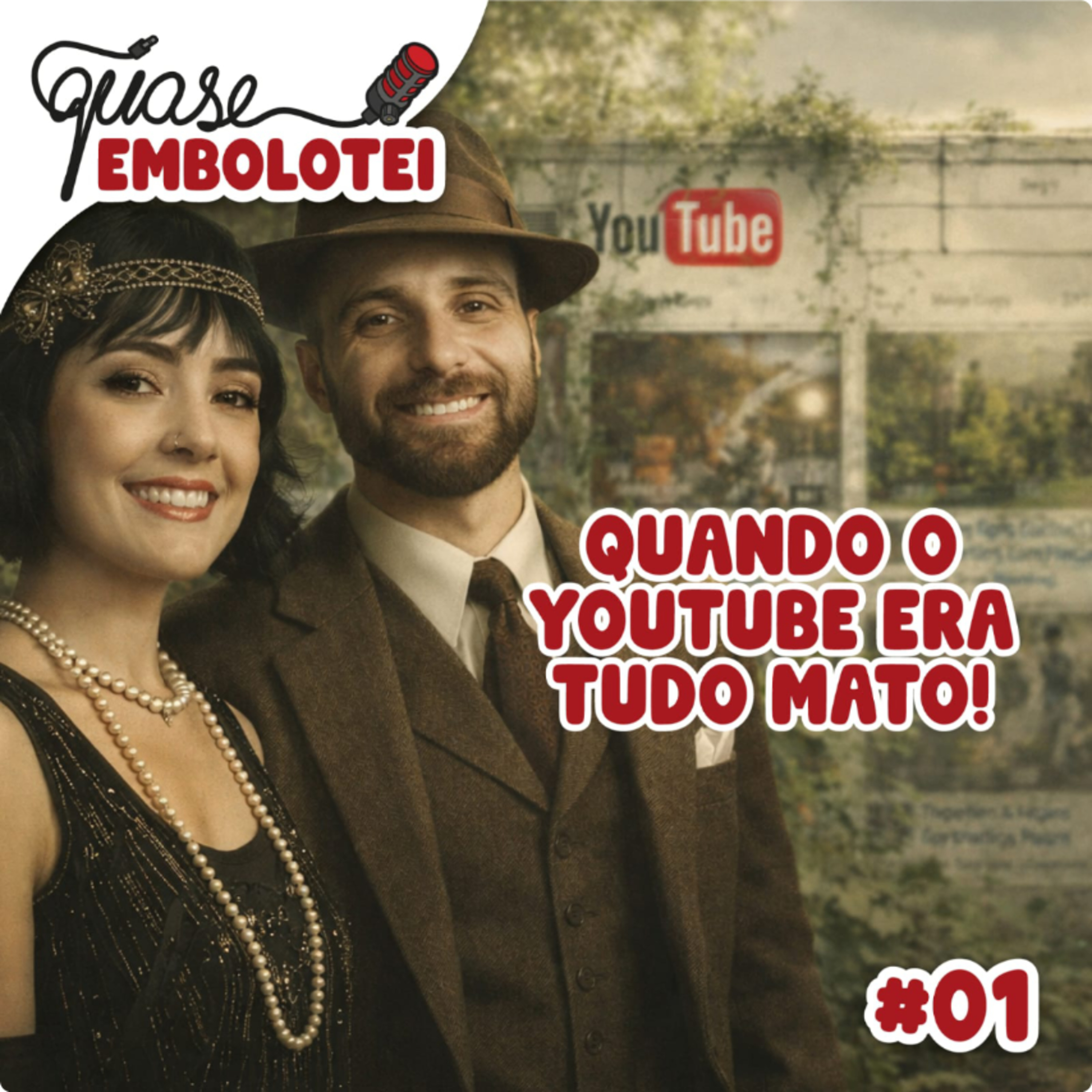 #01 - Quando o YouTube era tudo mato