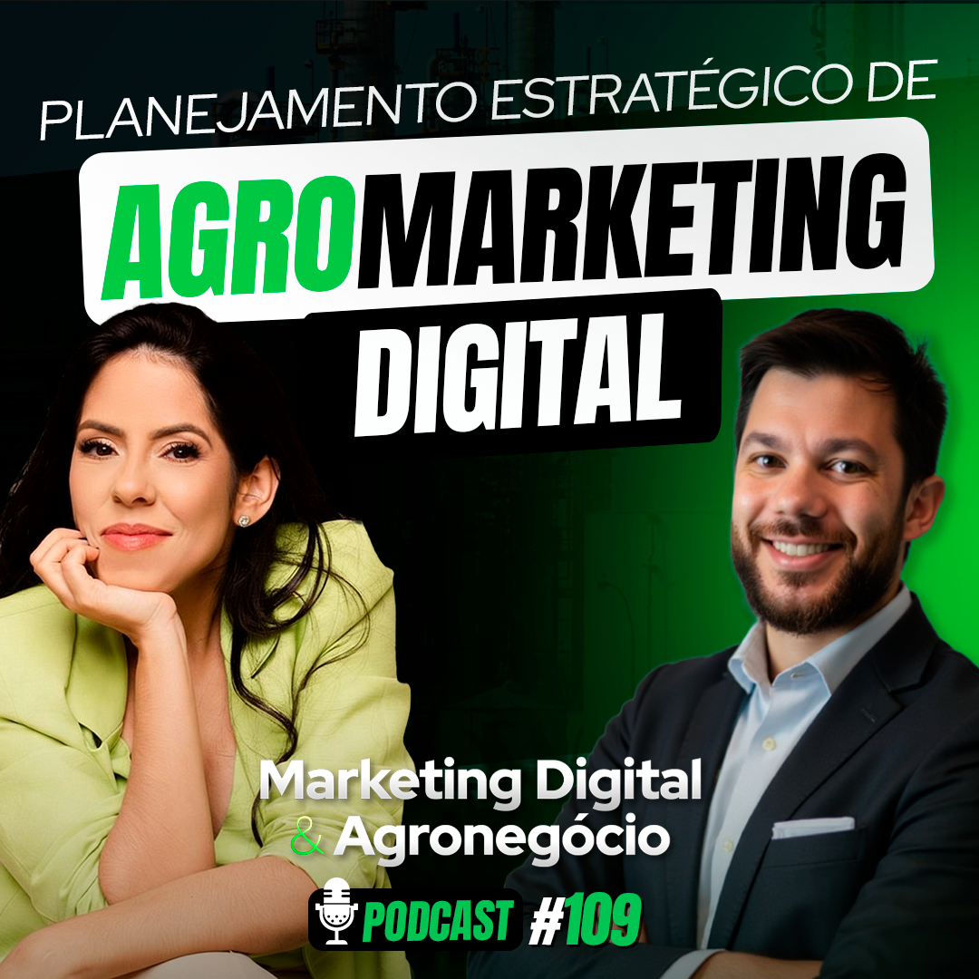 #109 -  Planejamento Estratégico de Agromarketing Digital