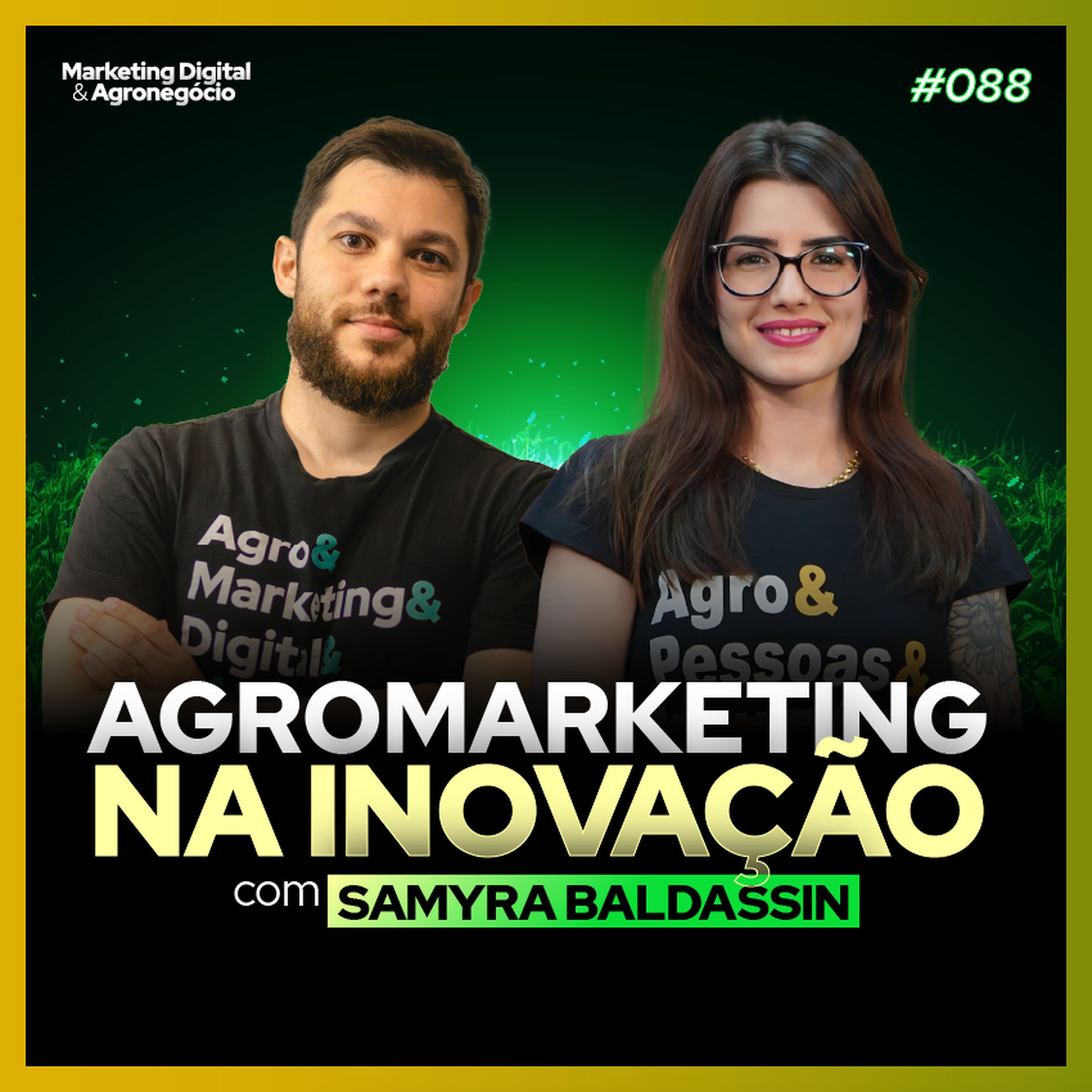 #88 Agromarketing na Inovação - Samyra Baldassin - AgriHub