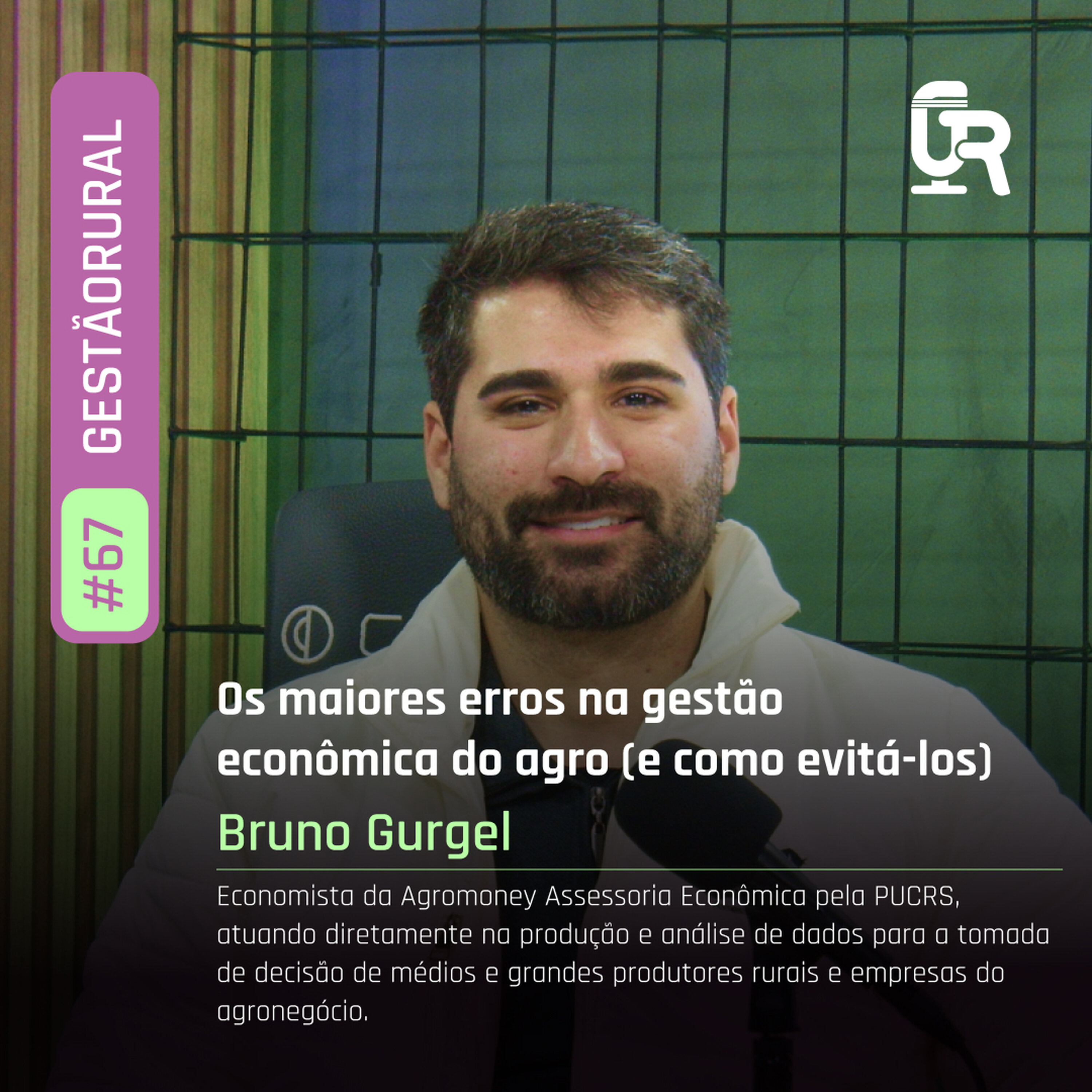Gestão Rural #67 - Os maiores erros na gestão econômica do agro (e como evitá-los) episode artwork