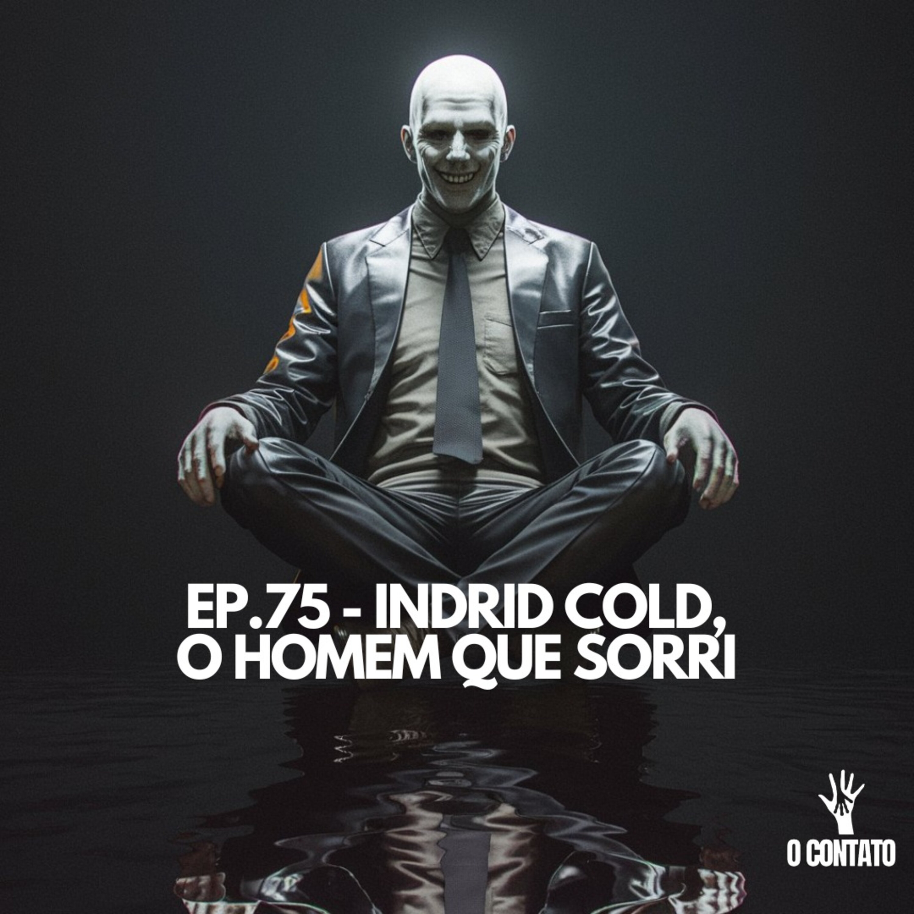 #75 - INDRID COLD, O HOMEM QUE SORRI episode artwork