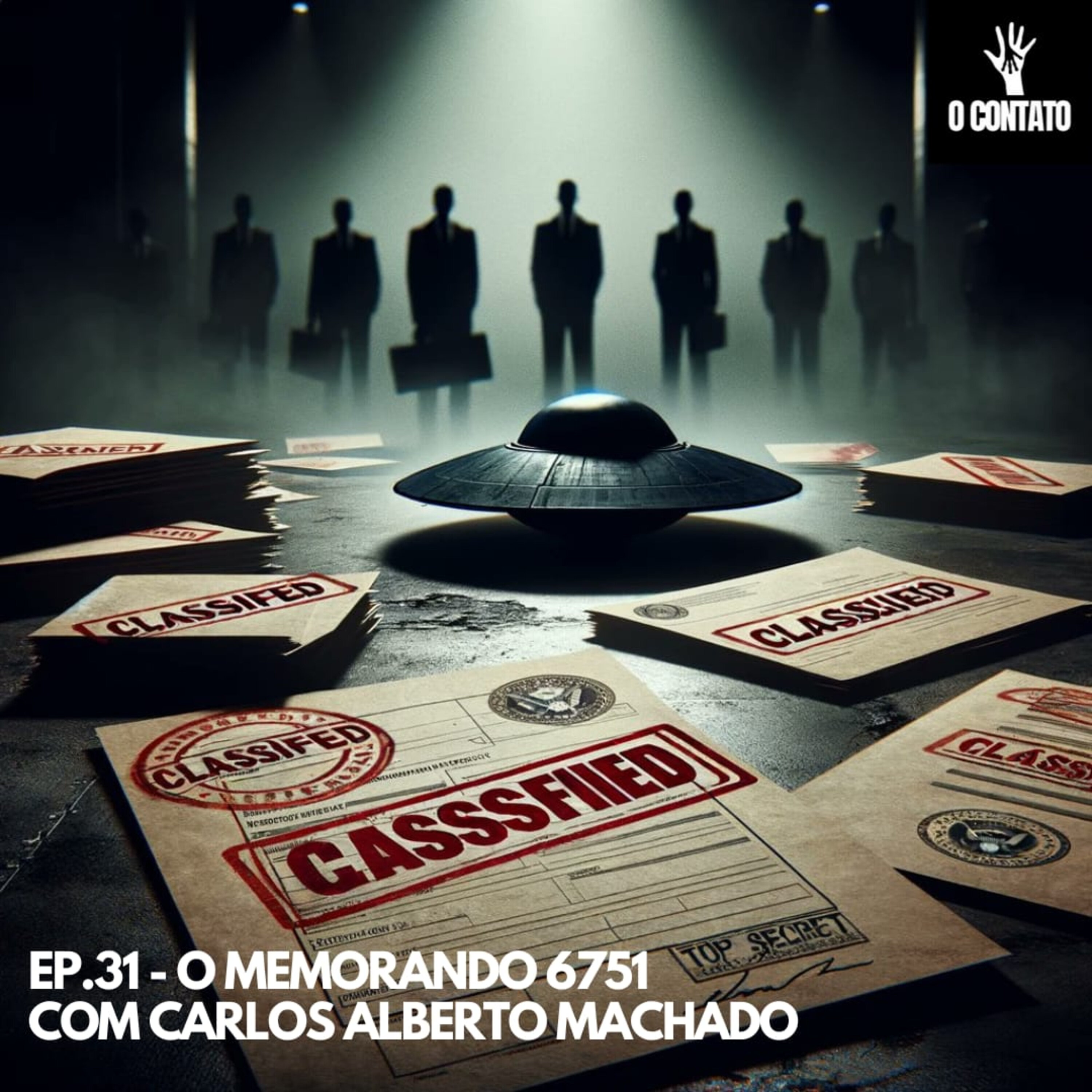 #31 - Memorando 6751 - Com Carlos Alberto Machado episode artwork