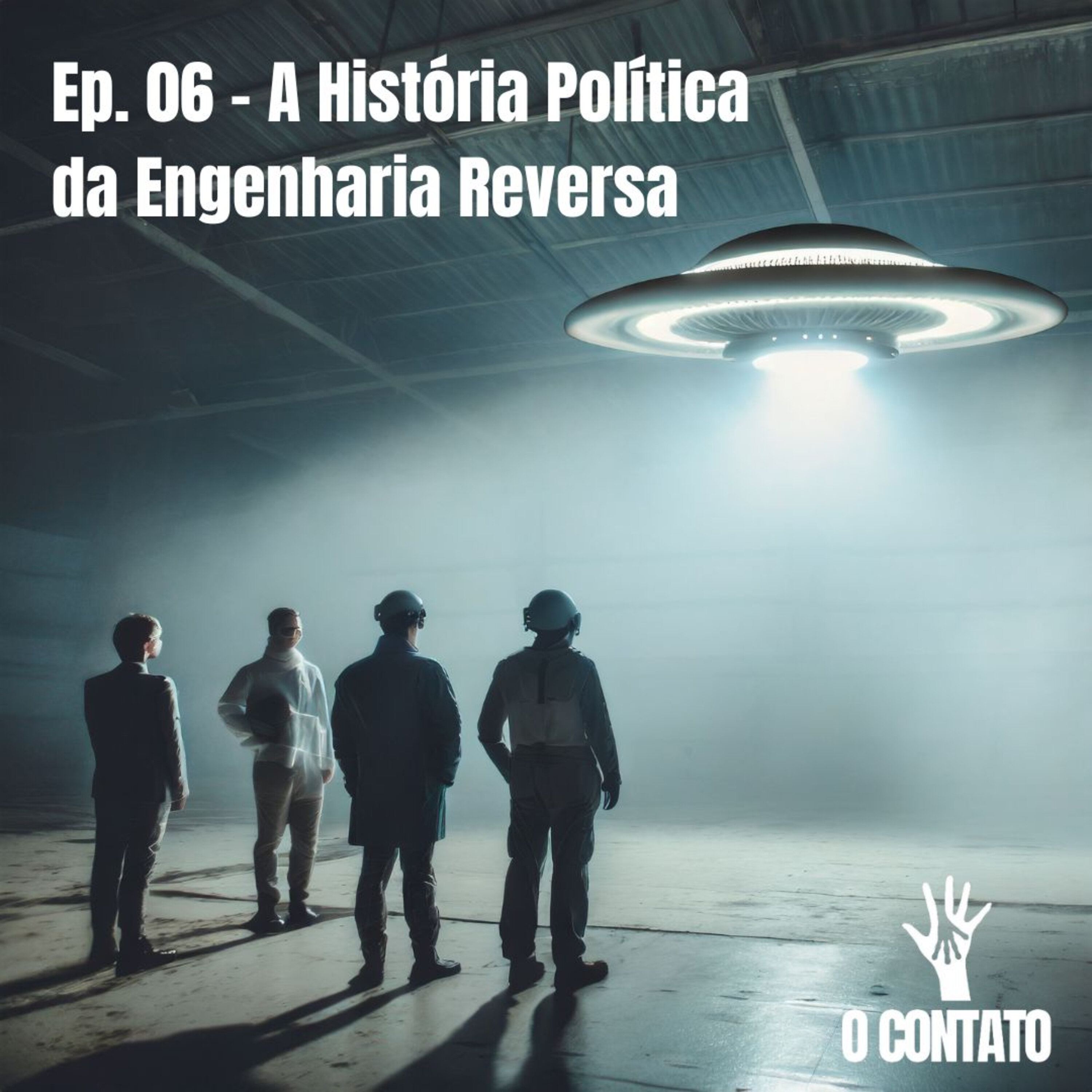 #06 - A História Política da Eng. Reversa episode artwork