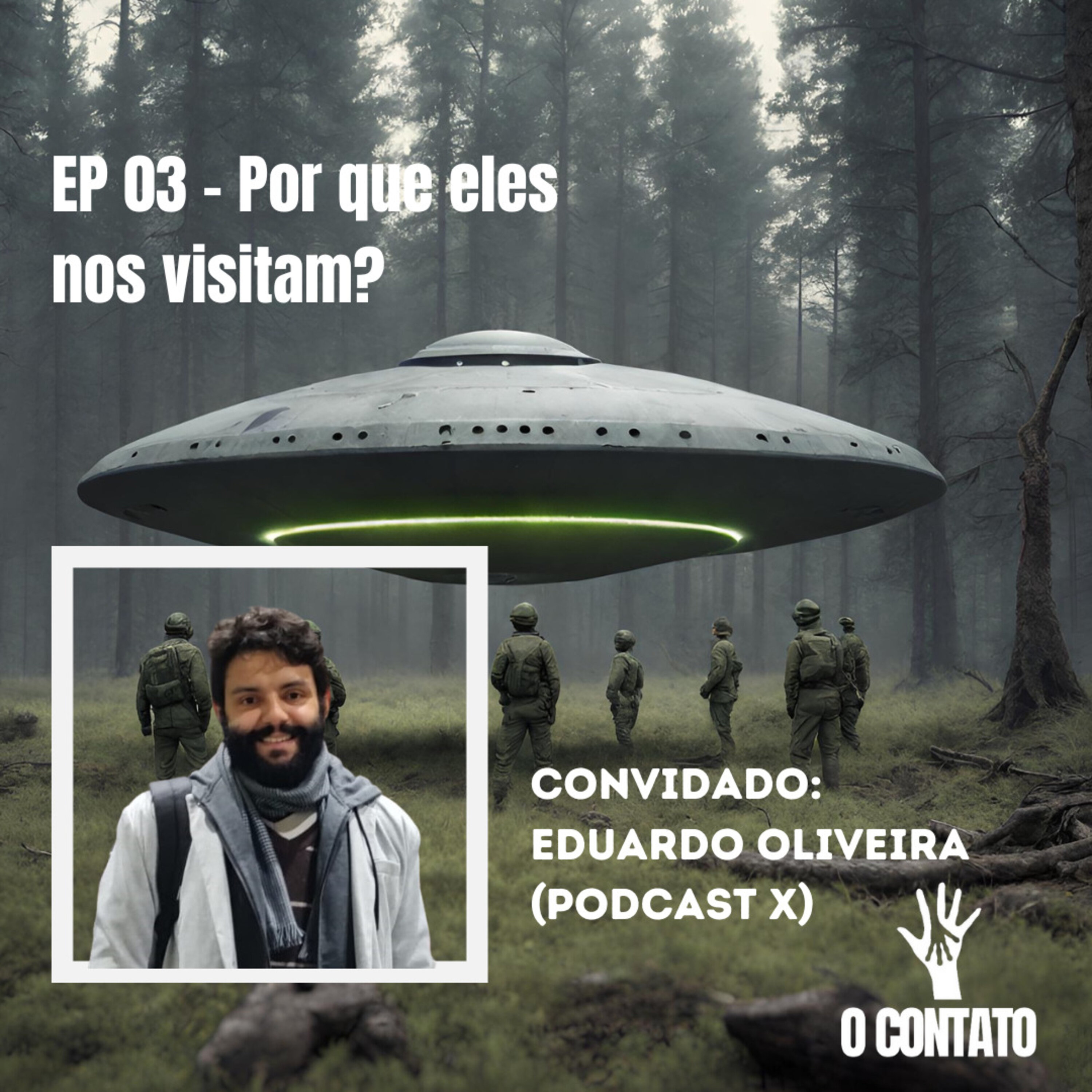 #03 - Afinal, por qual motivo eles viriam aqui? episode artwork