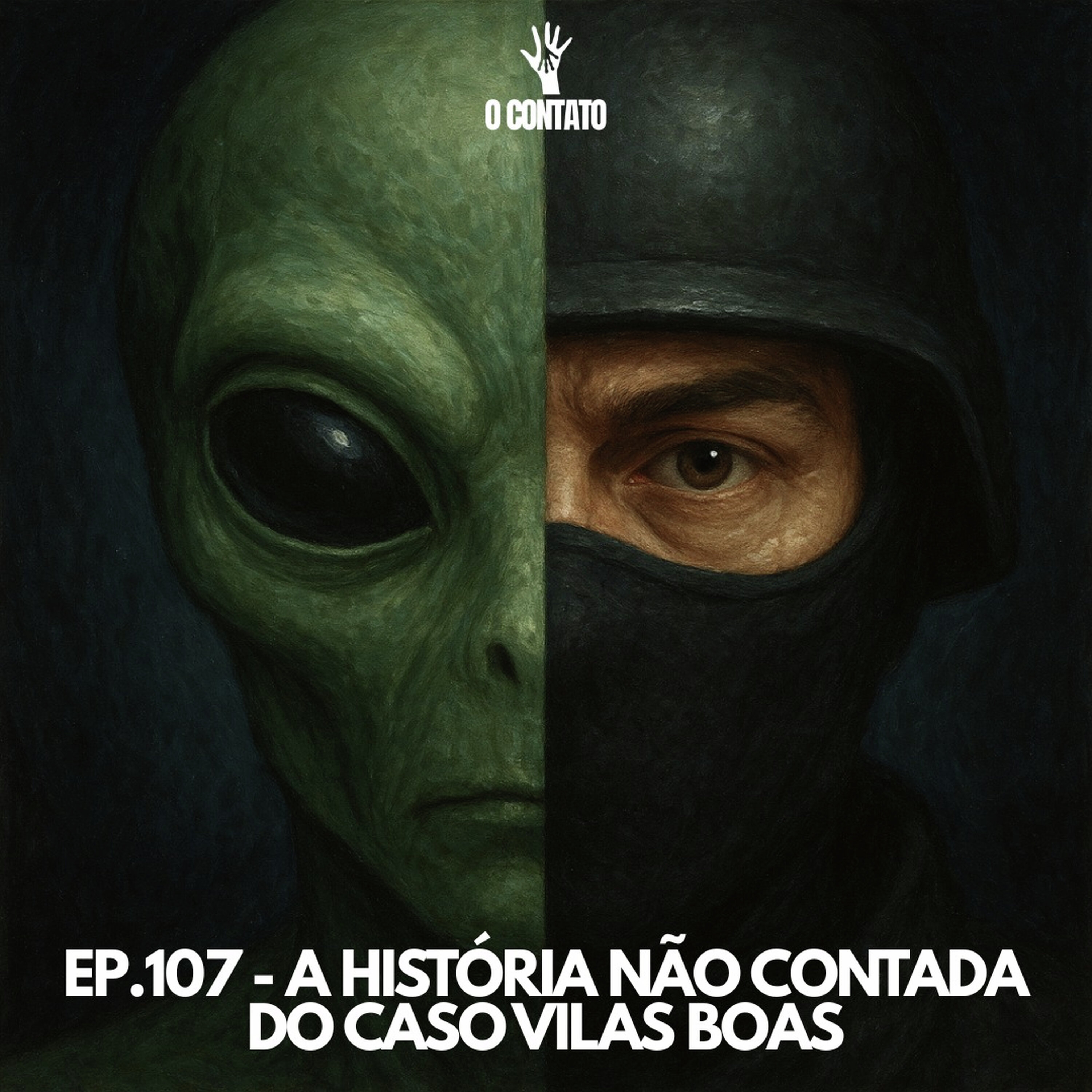 #107 - A HISTÓRIA NÃO CONTADA DO CASO VILAS BOAS episode artwork