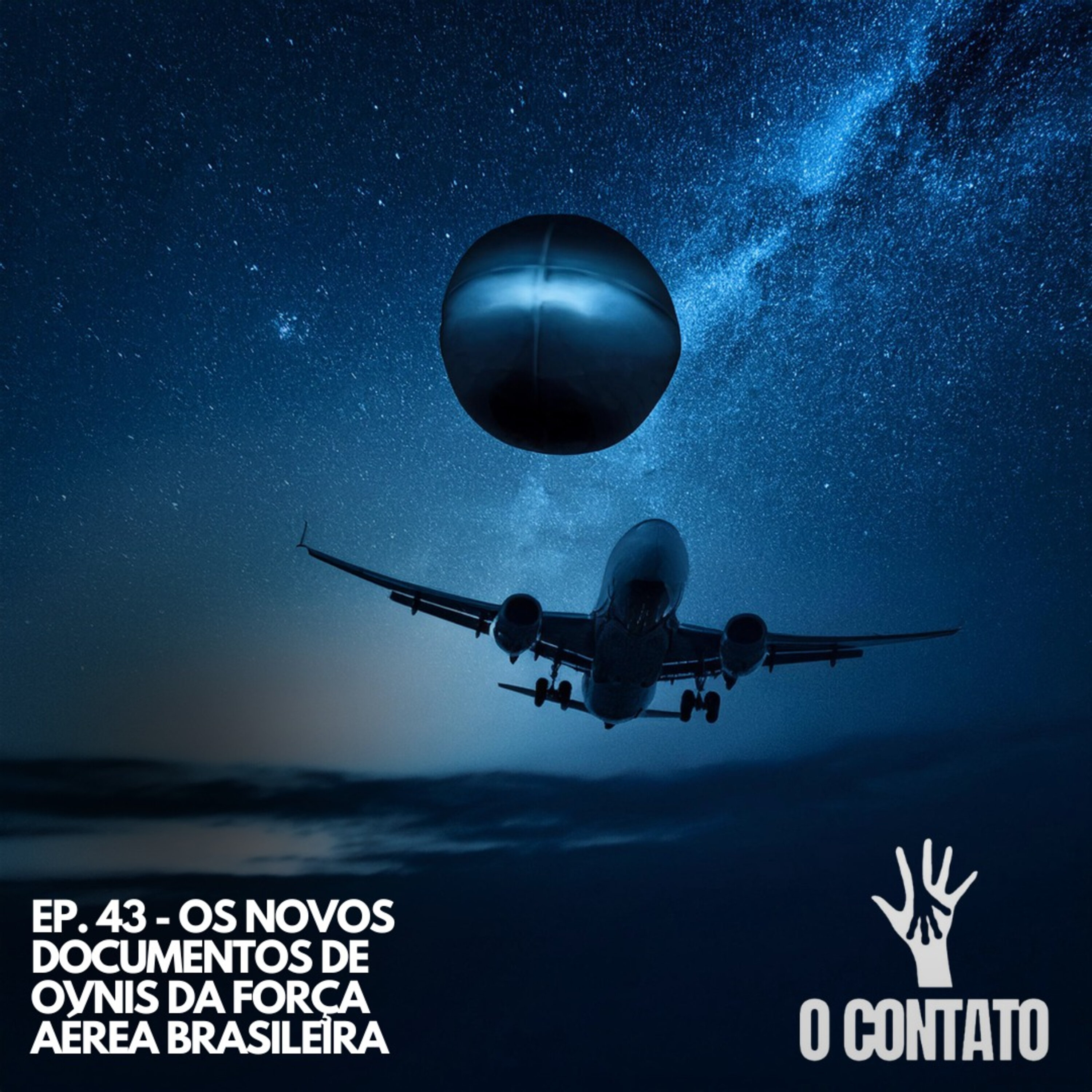 #43 - OS NOVOS DOCUMENTOS DE OVNI'S DA FAB episode artwork
