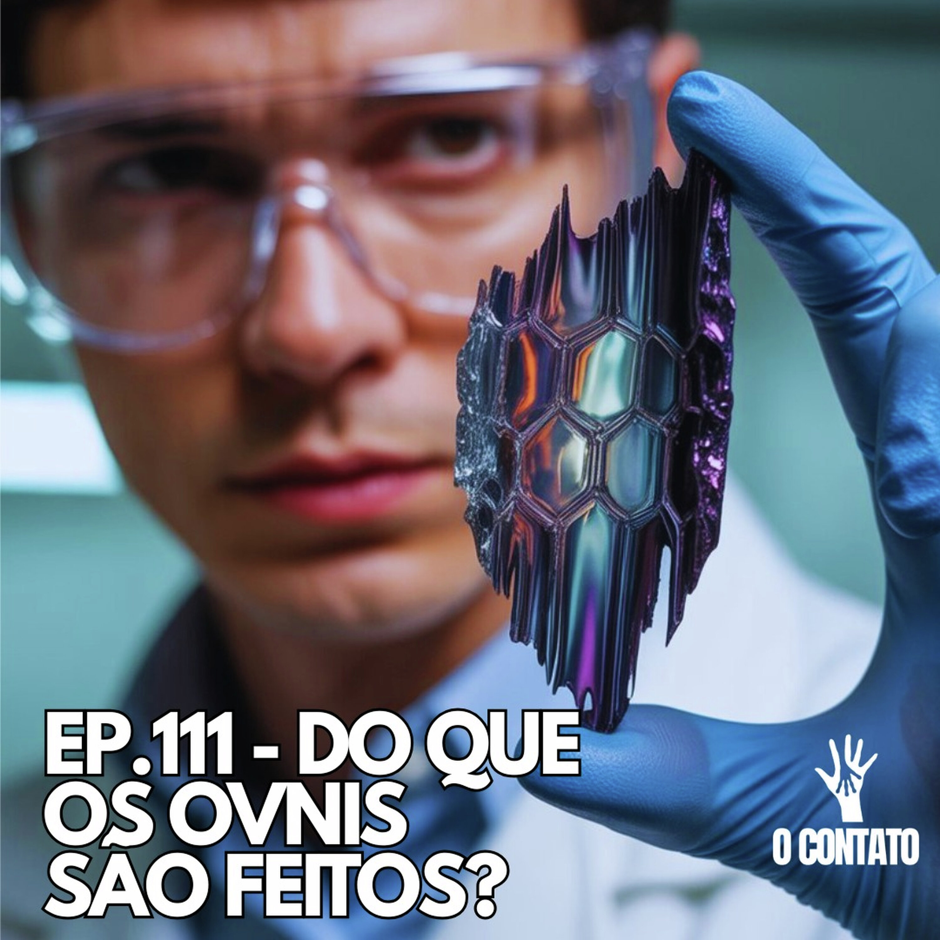 #111 - DO QUE OS OVNIS SÃO FEITOS? episode artwork