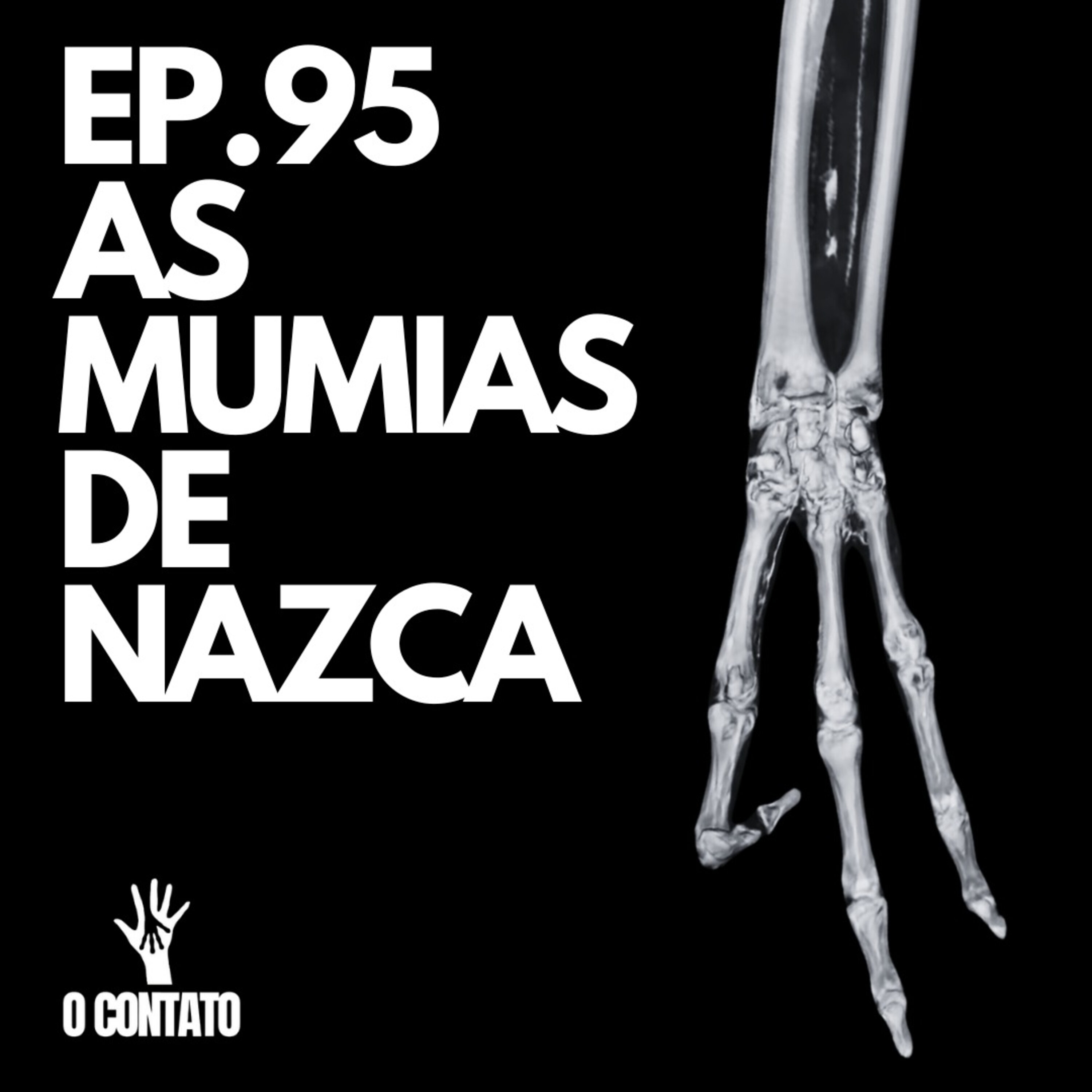 #95 - AS MÚMIAS DE NAZCA episode artwork