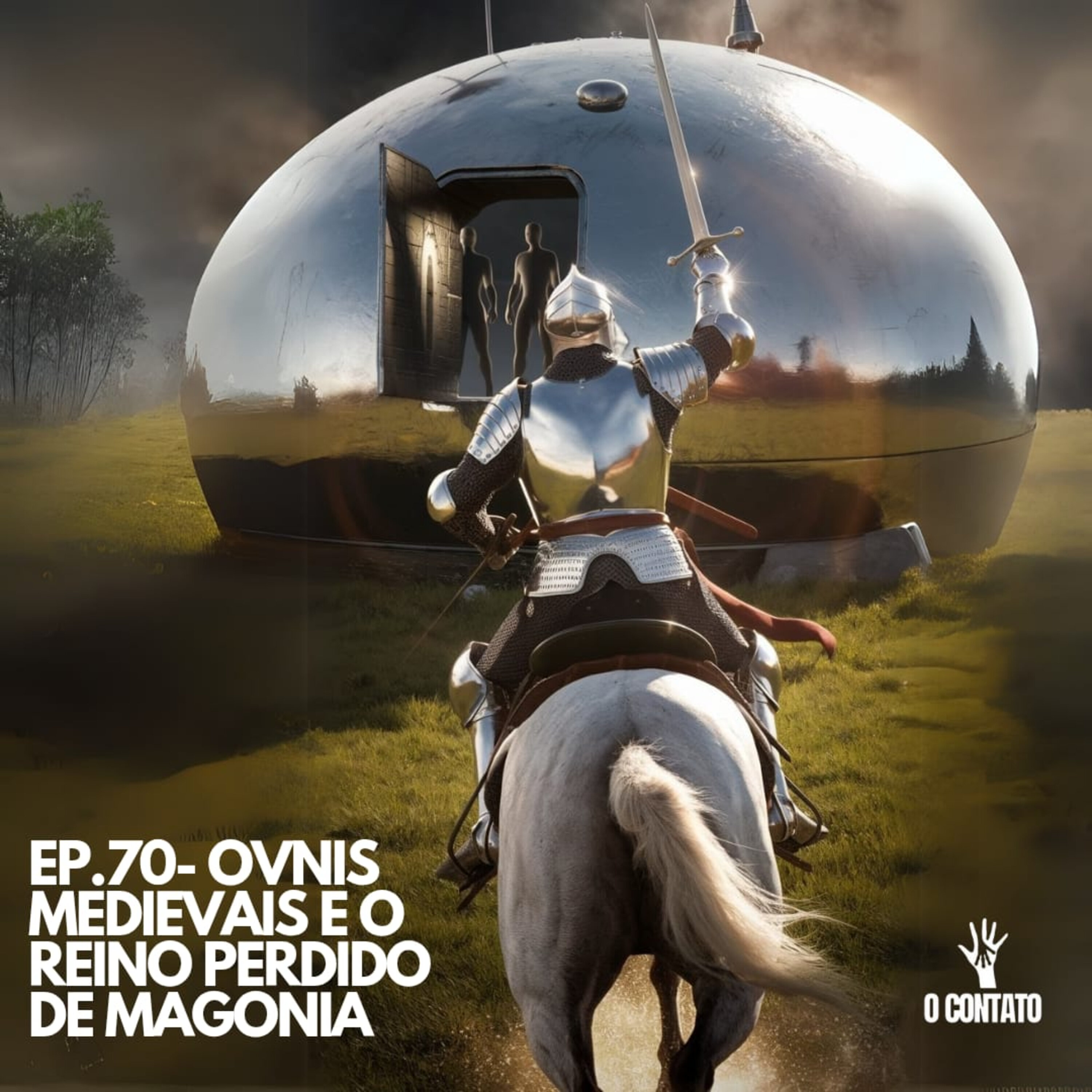 #70 - OS OVNIS MEDIEVAIS E O REINO PERDIDO DE MAGÔNIA episode artwork