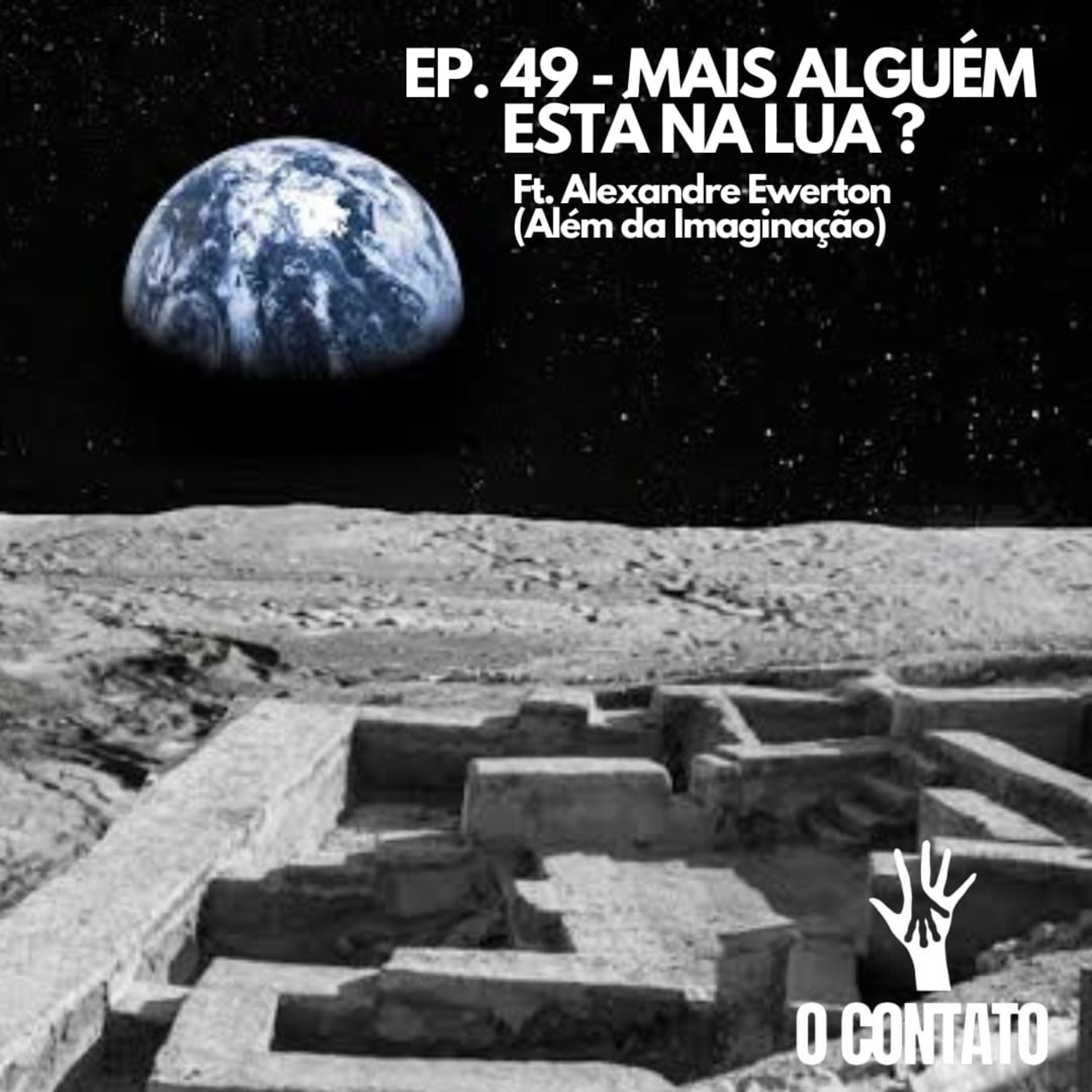 #49 - SERÁ QUE MAIS ALGUÉM ESTÁ NA LUA? episode artwork