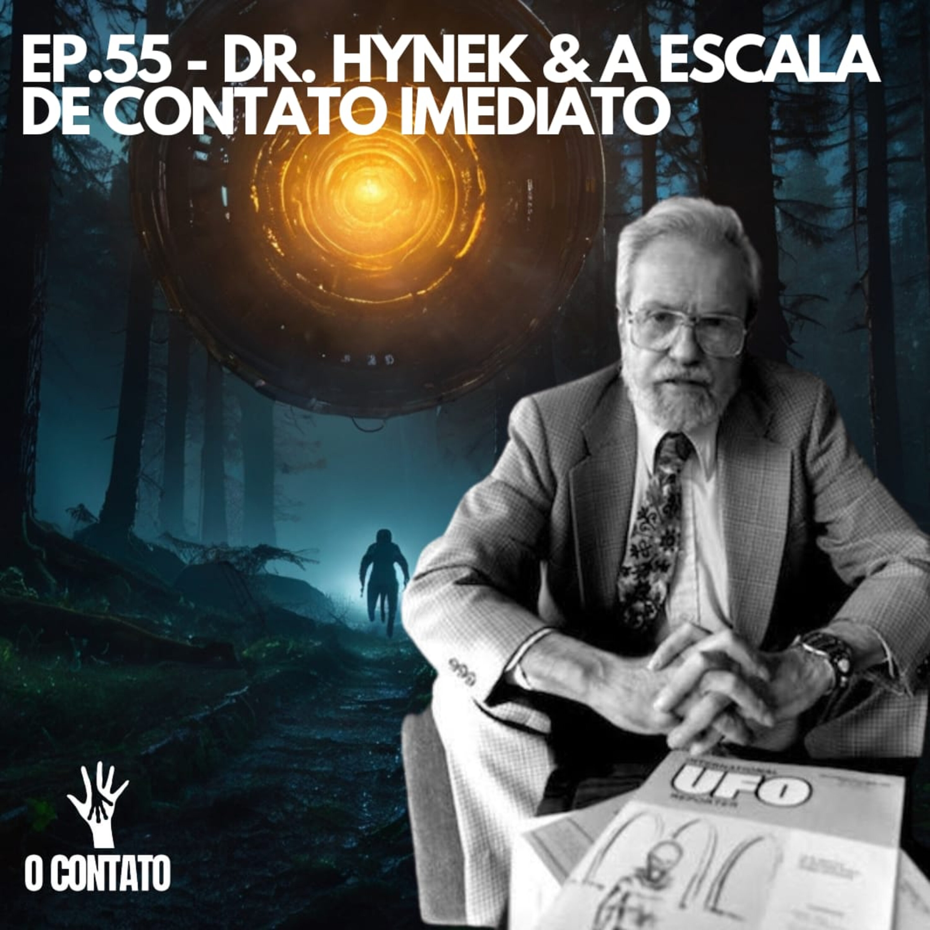 #55 - DR HYNEK & A ESCALA DE CONTATO IMEDIATO episode artwork