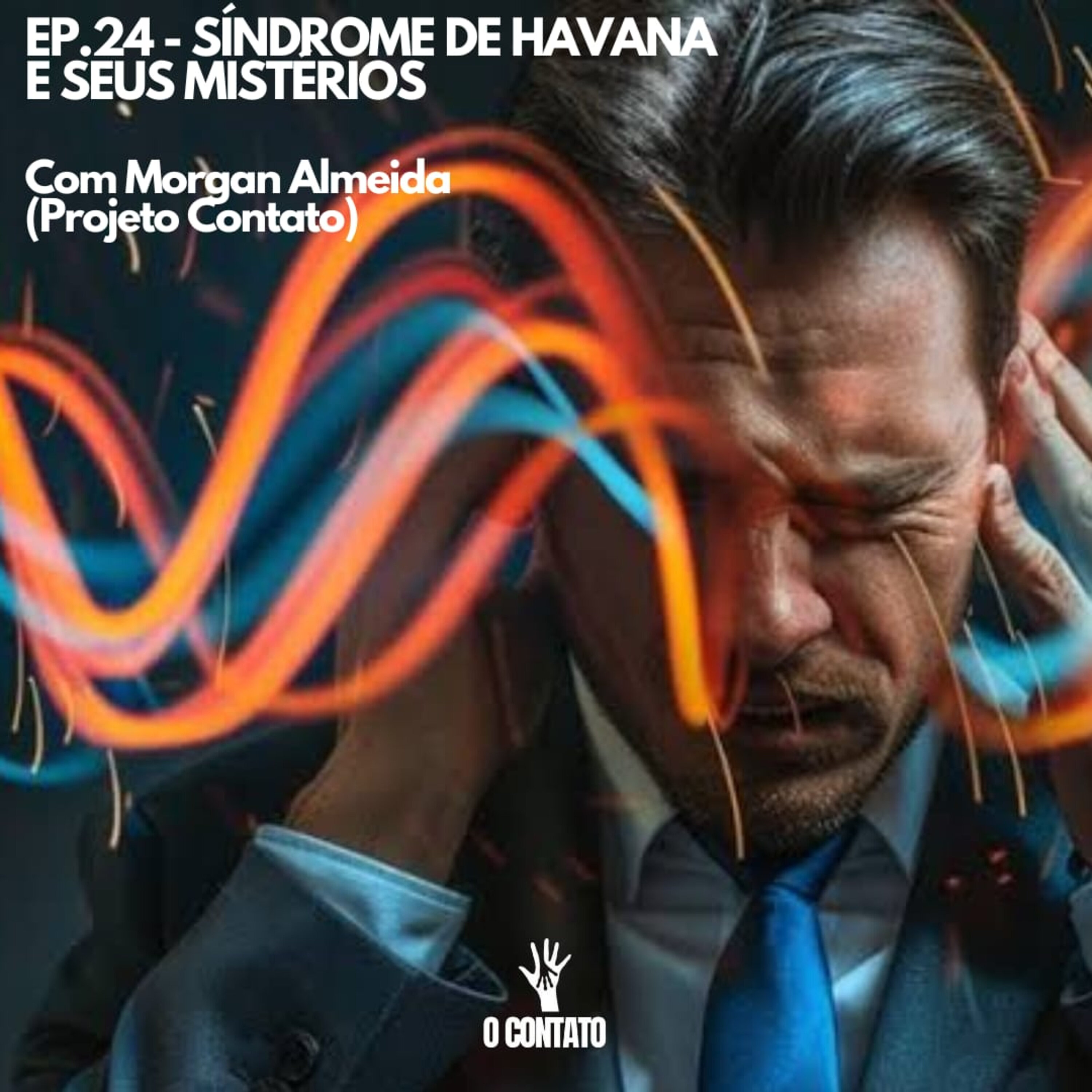 #24 - Síndrome de Havana e Seus Mistérios episode artwork