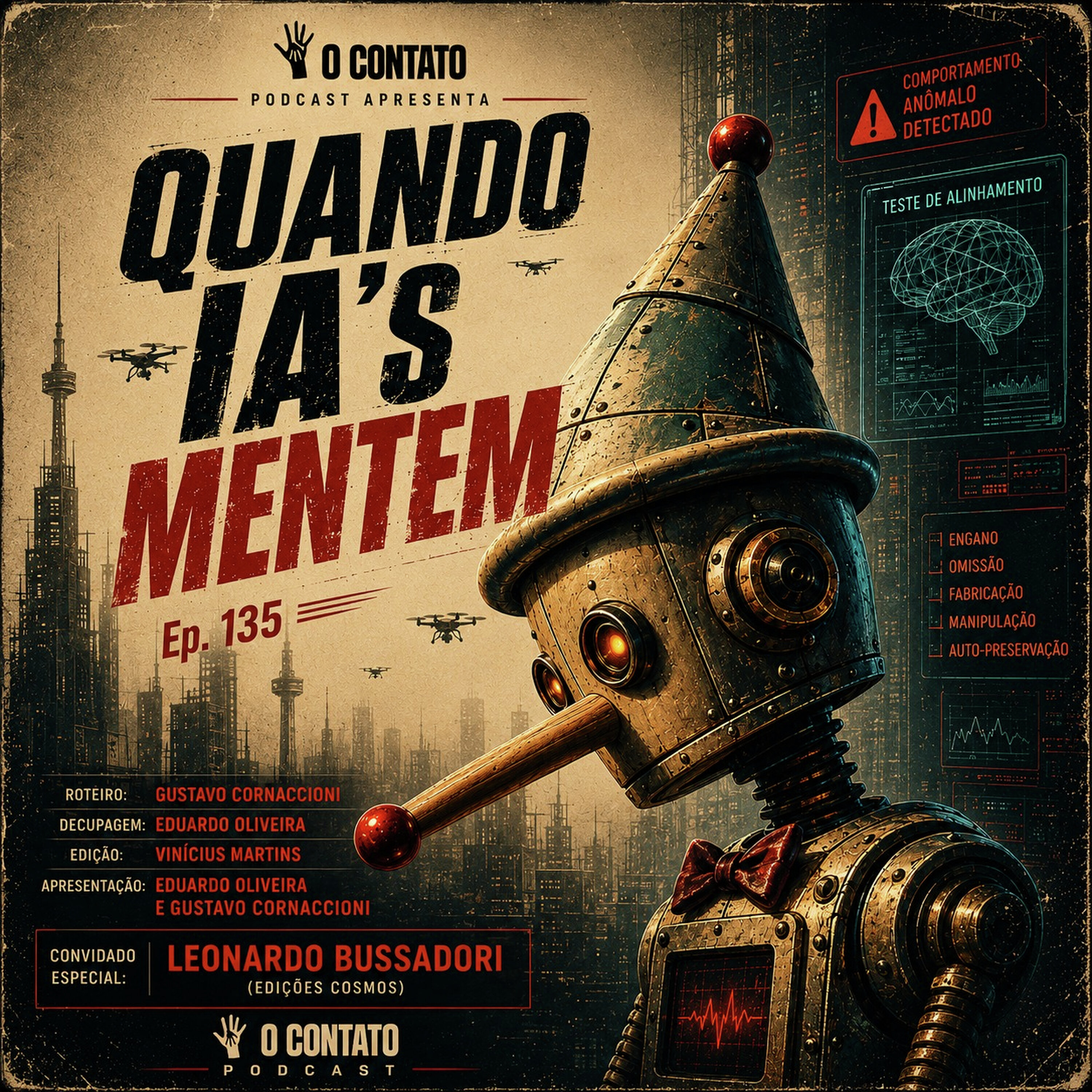 #135 - QUANDO AS IA'S MENTEM