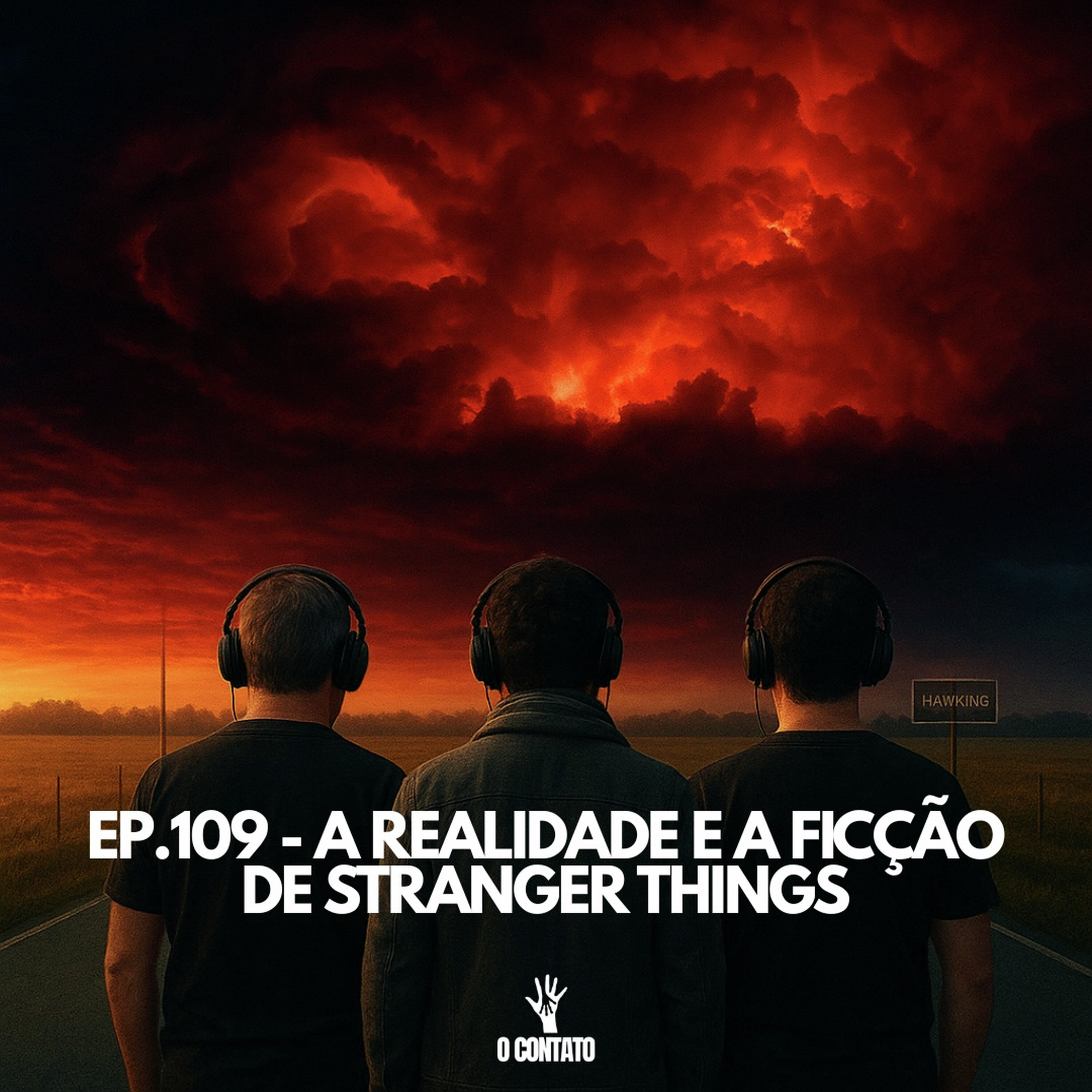 #109 - A REALIDADE E A FICÇÃO DE STRANGER THINGS episode artwork