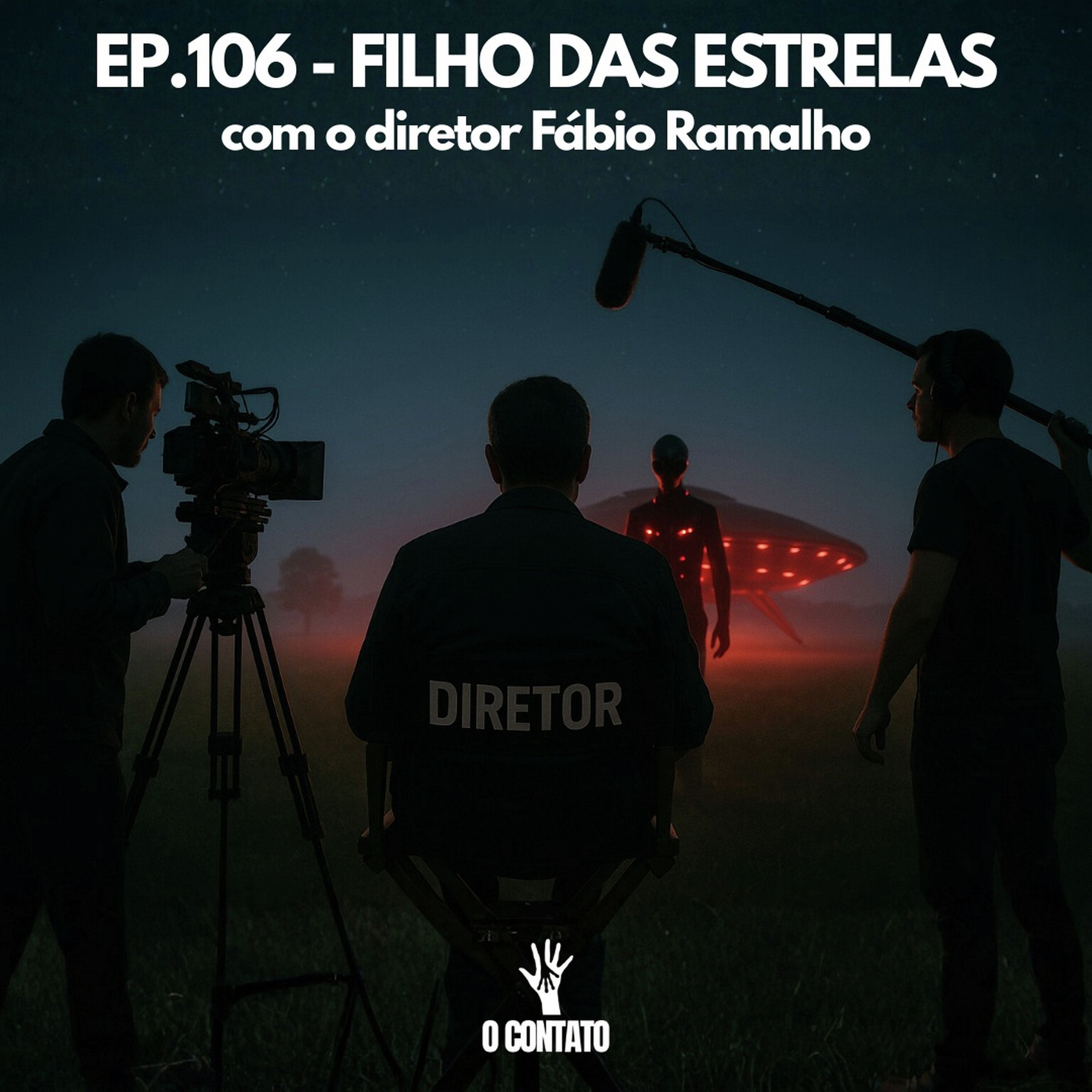 #106 - FILHO DAS ESTRELAS - COM O DIRETOR FABIO RAMALHO episode artwork