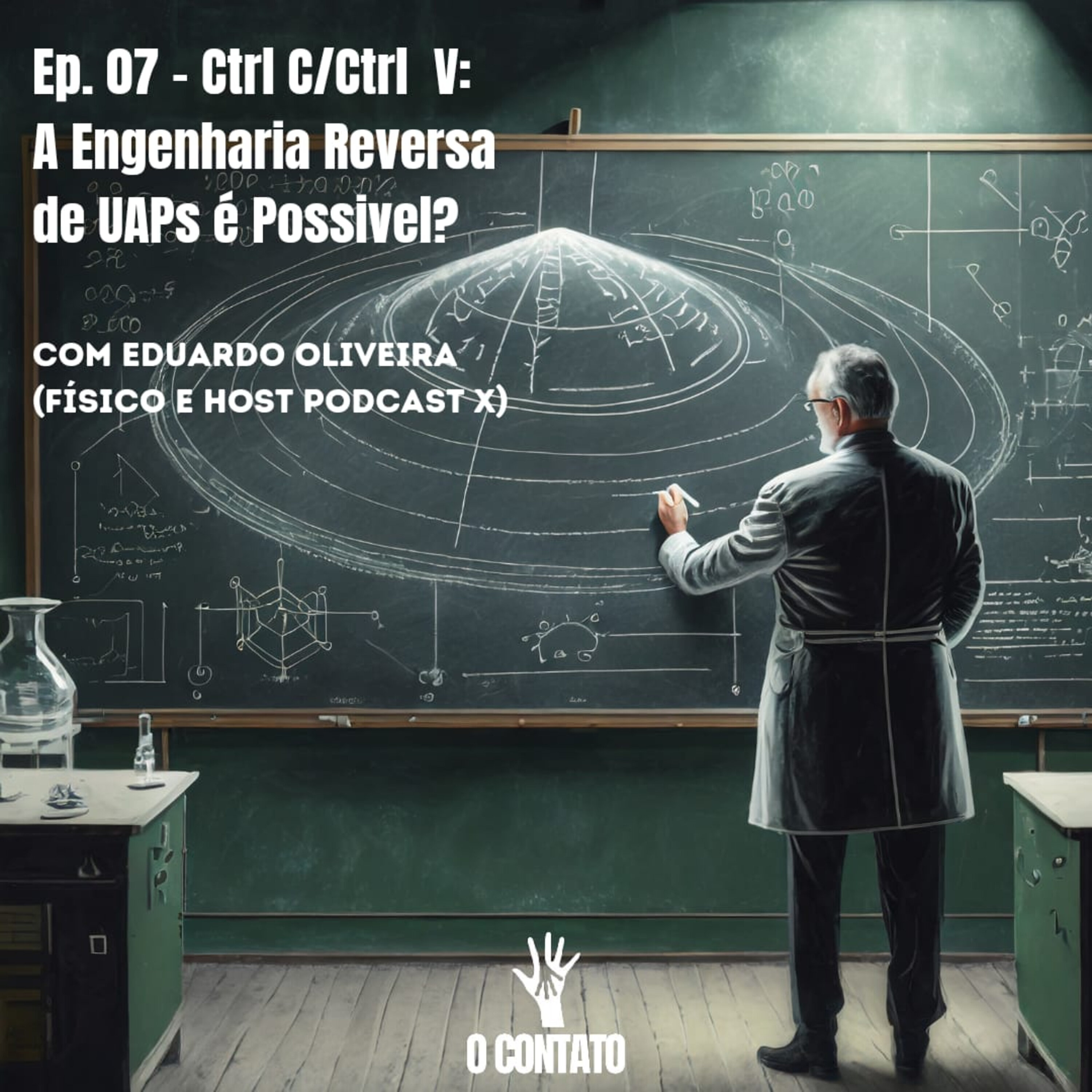 #07 - Ctrl+C / CTRL + V : A Engenharia Reversa é Possível? Com o físico Eduardo Oliveira. episode artwork