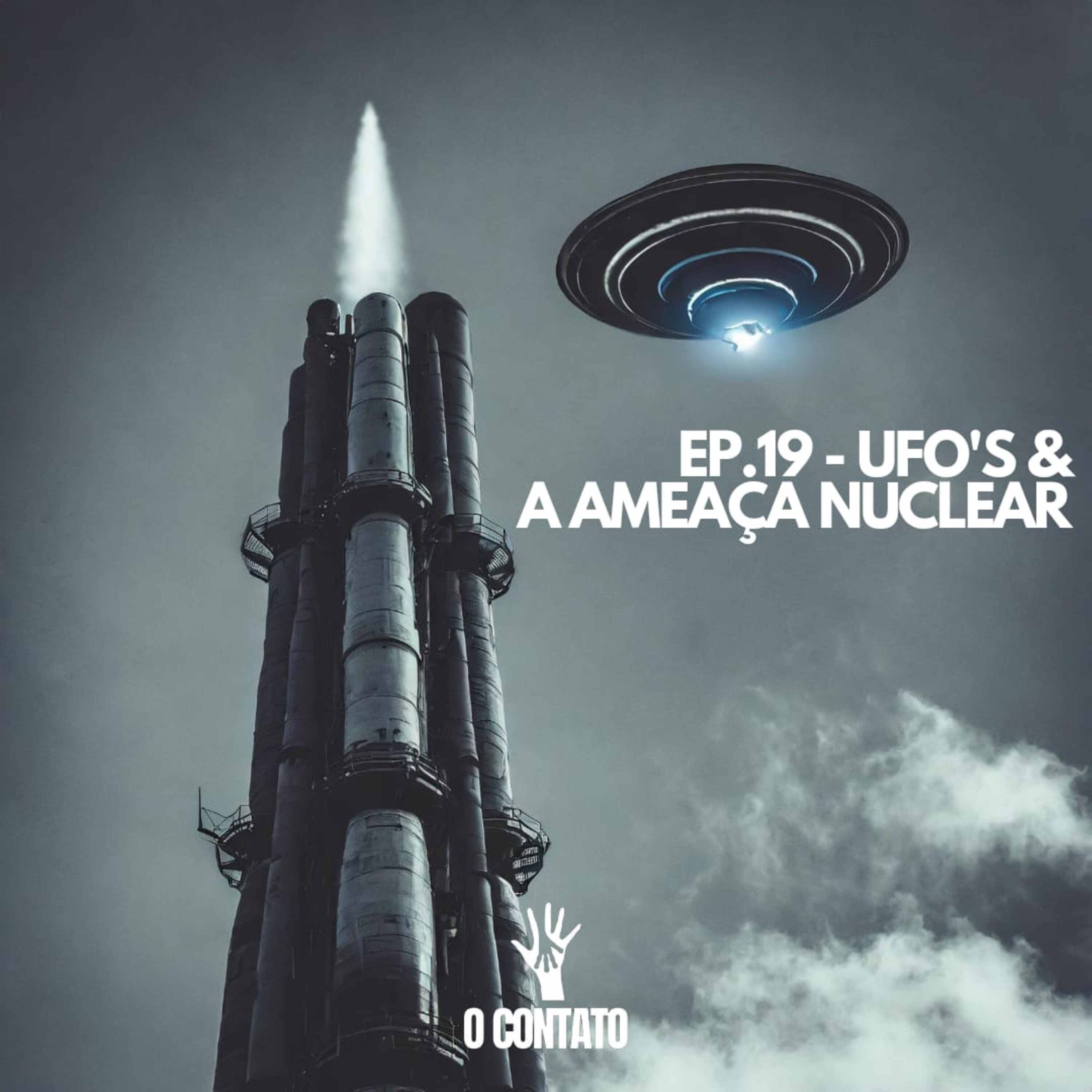 #19 - UFO's & A Ameaça Nuclear episode artwork