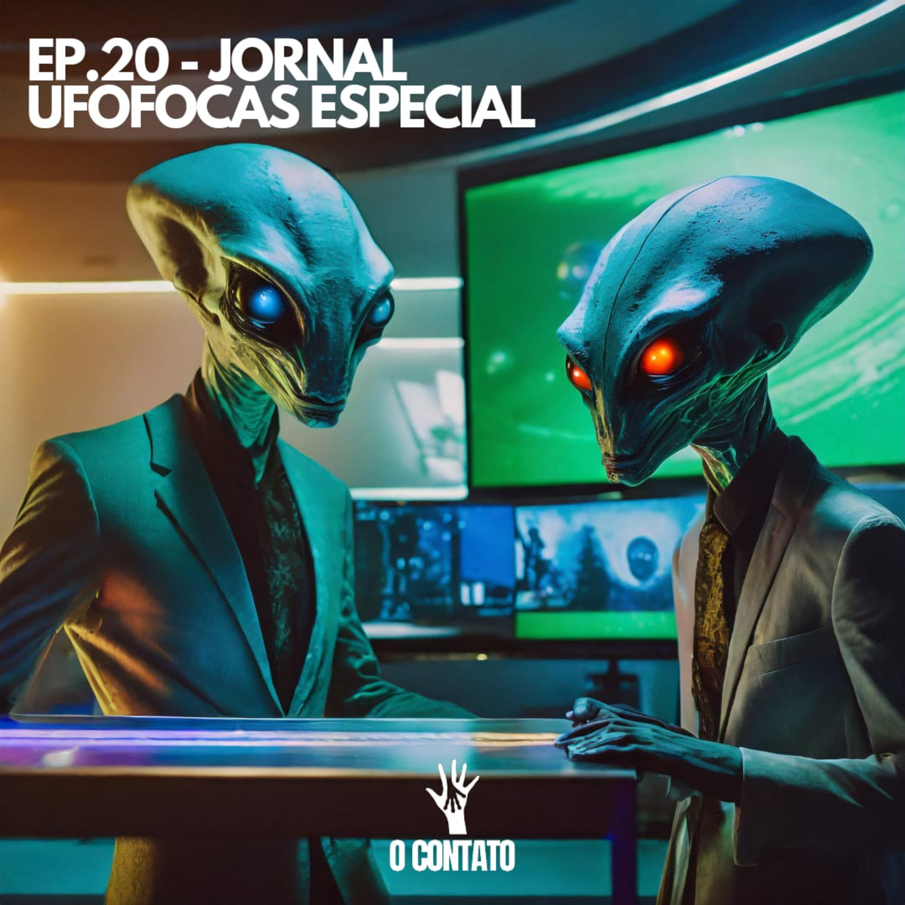 #20 - Especial - Jornal Ufofocas episode artwork