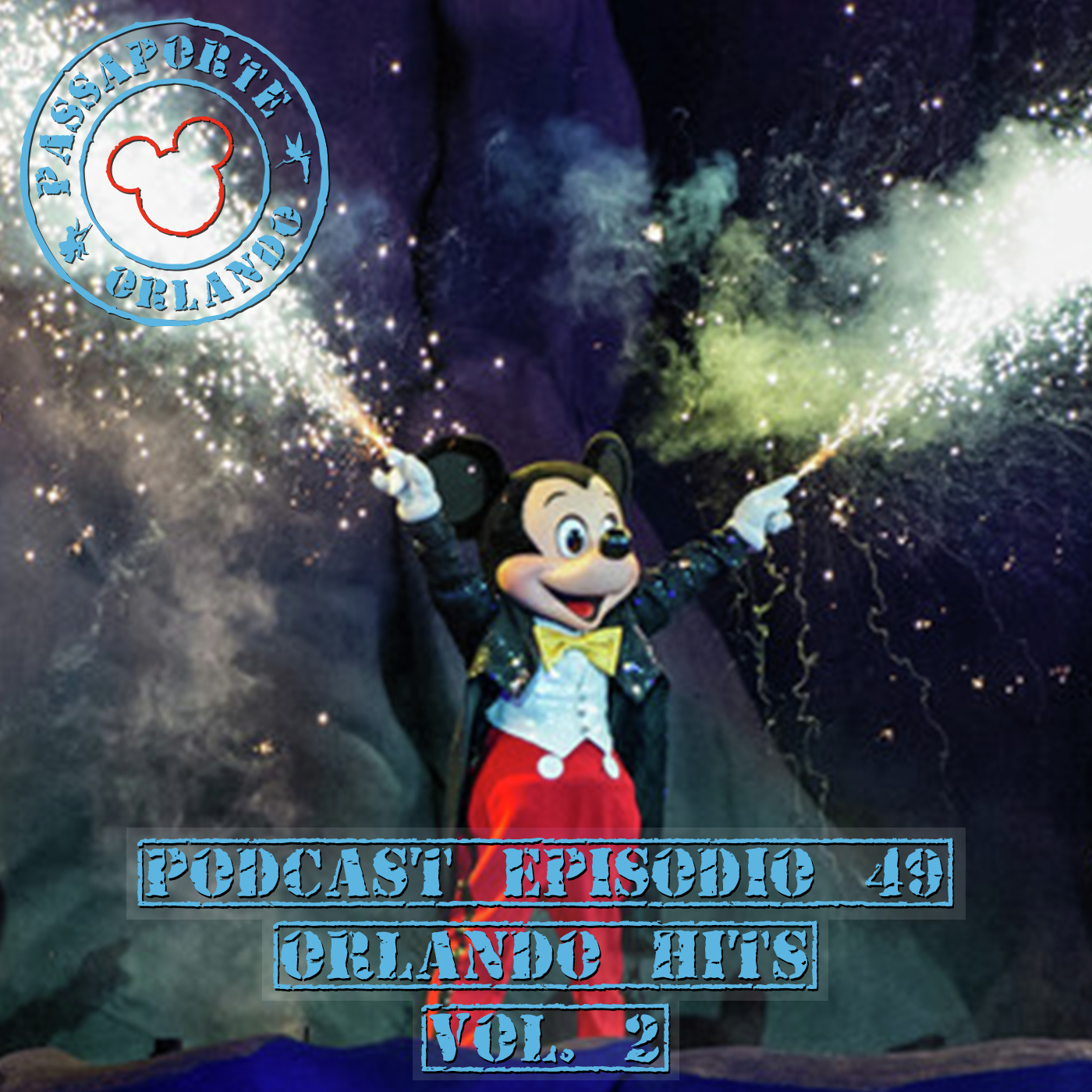 Passaporte Orlando EP. 49 - Orlando Hits Vol. 2 episode artwork