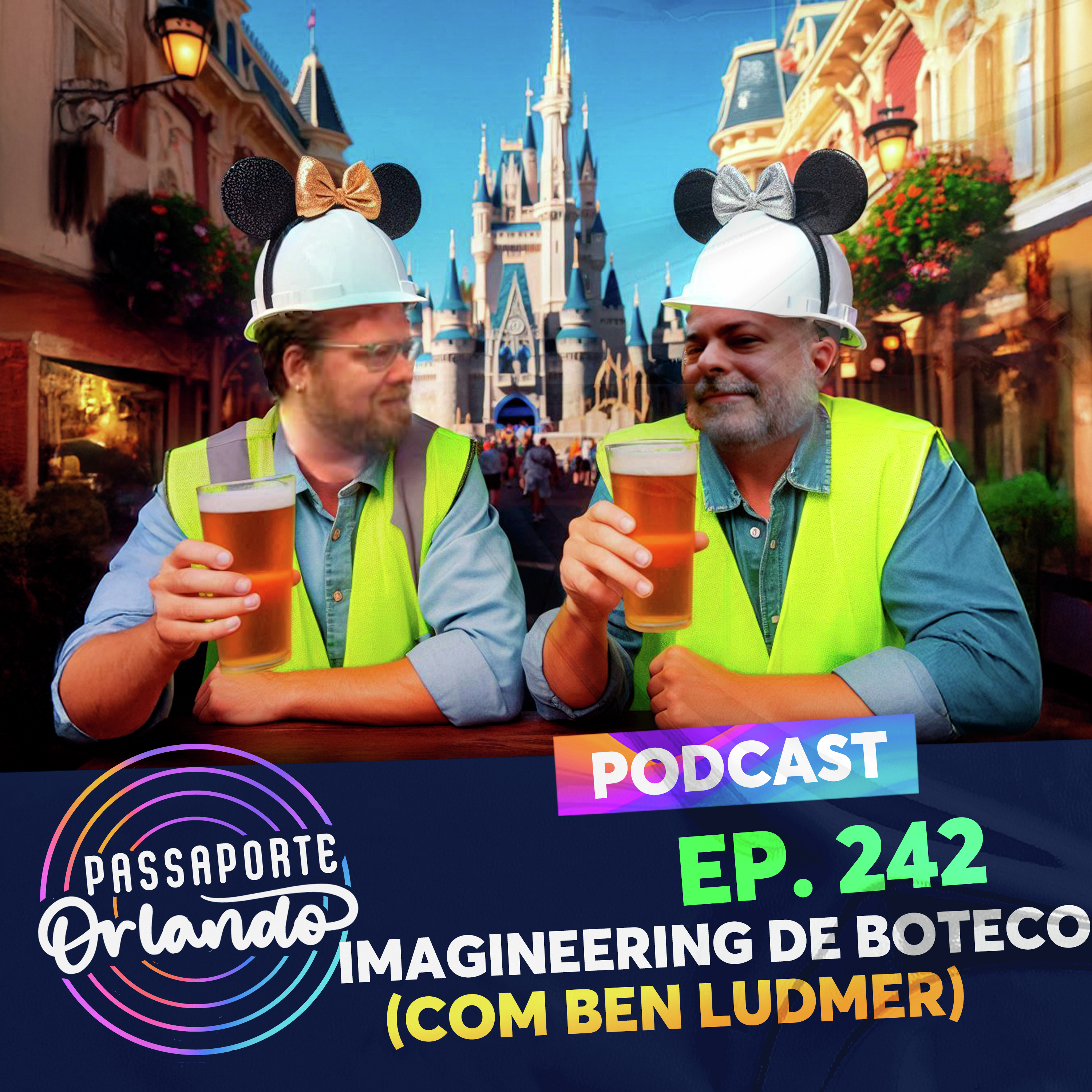 Passaporte Orlando Ep. 242 - Imagineering de Boteco (com Ben Ludmer) episode artwork