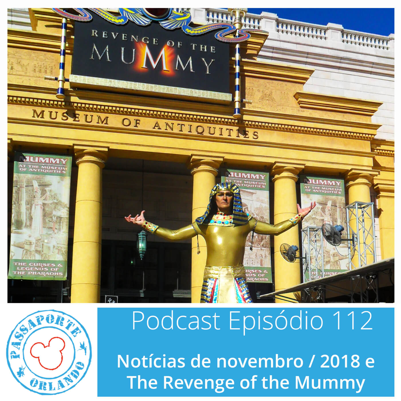 Passaporte Orlando EP. 112 – The Revenge of the Mummy e Notícias de Nov/2018 episode artwork