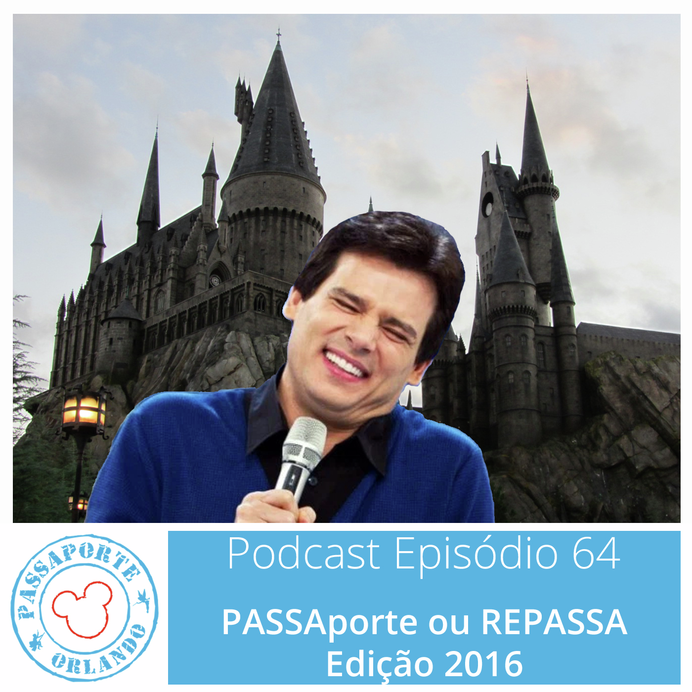 Passaporte Orlando EP. 64 - PASSAporte ou REPASSA - Edição 2016 episode artwork