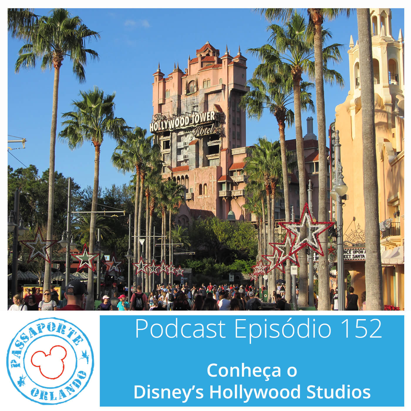 Passaporte Orlando EP. 152 - Conheça o Disney's Hollywood Studios episode artwork